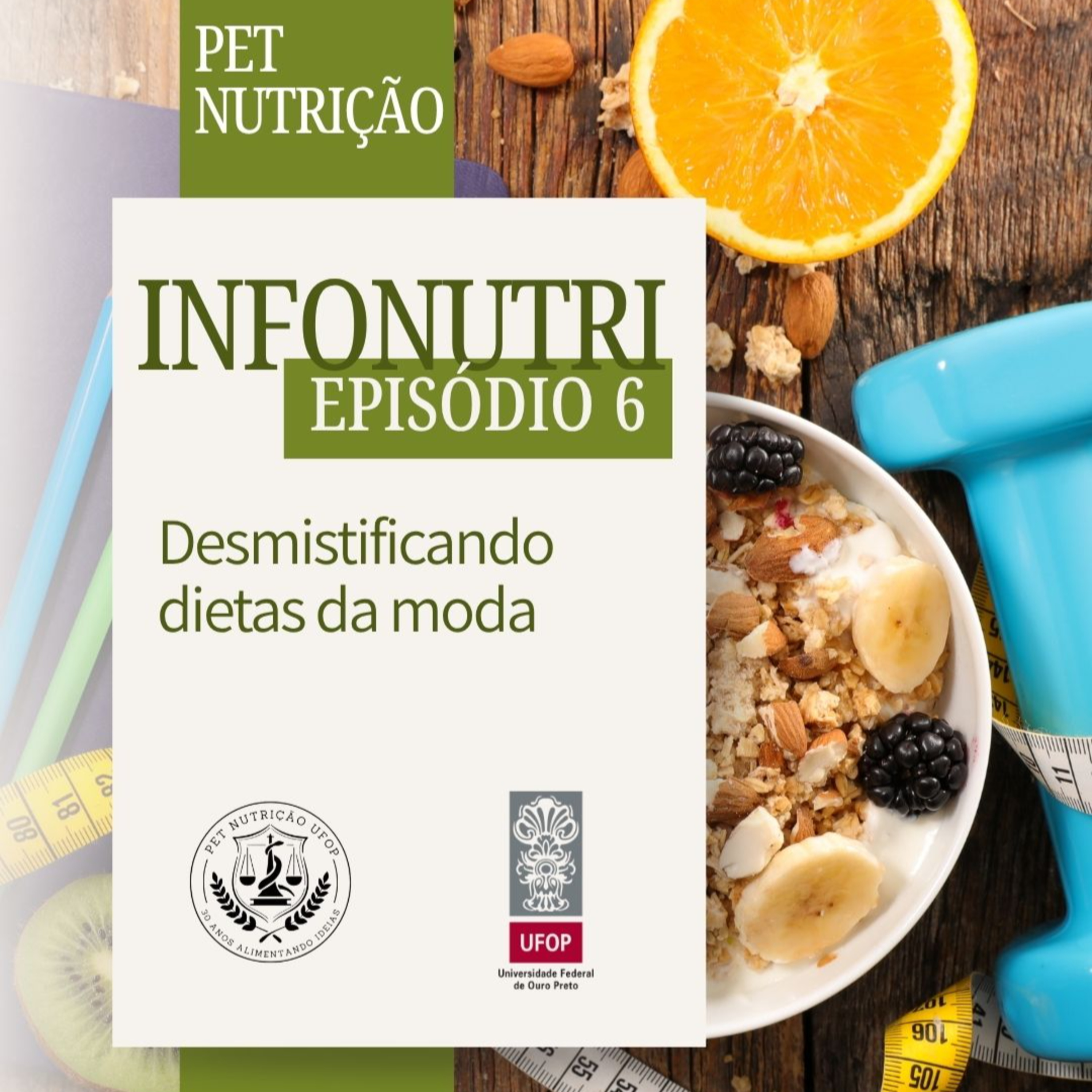 INFONUTRI - Ep. 06: Desmistificando Dietas da Moda episode artwork