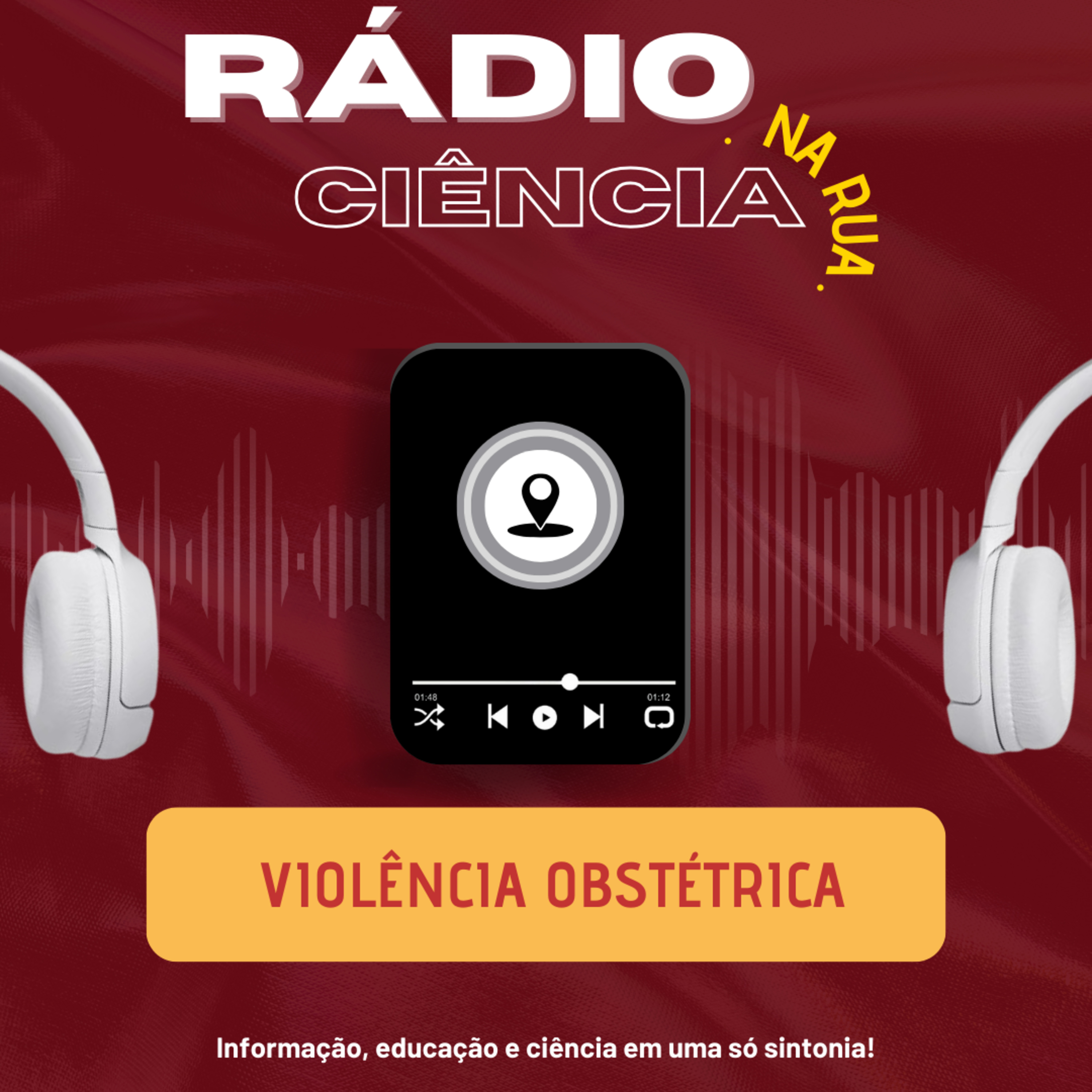 RÁDIO CIÊNCIA NA RUA: Violência Obstétrica episode artwork