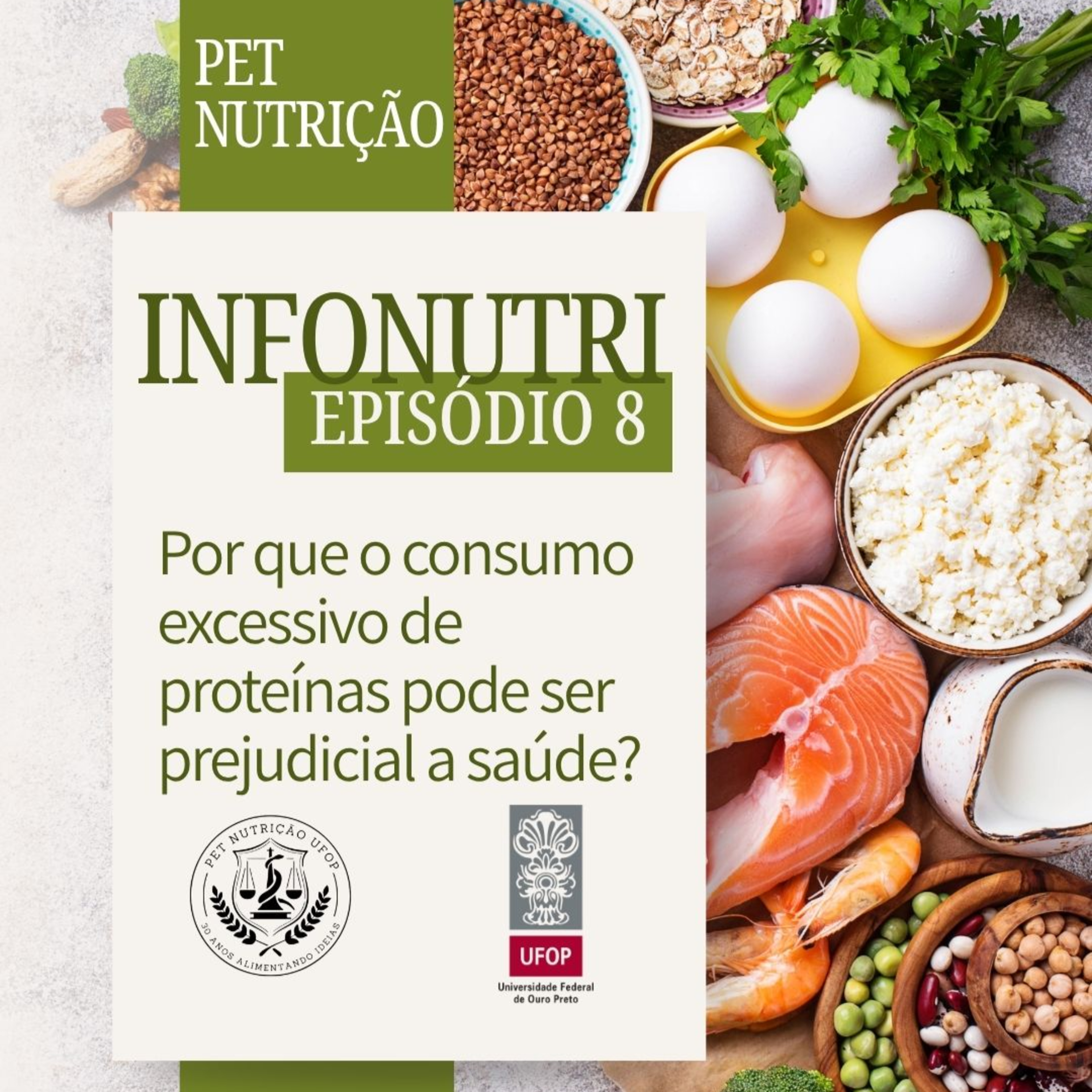 INFONUTRI - Ep. 08: Por que o consumo excessivo de proteínas pode ser prejudicial à saúde? episode artwork