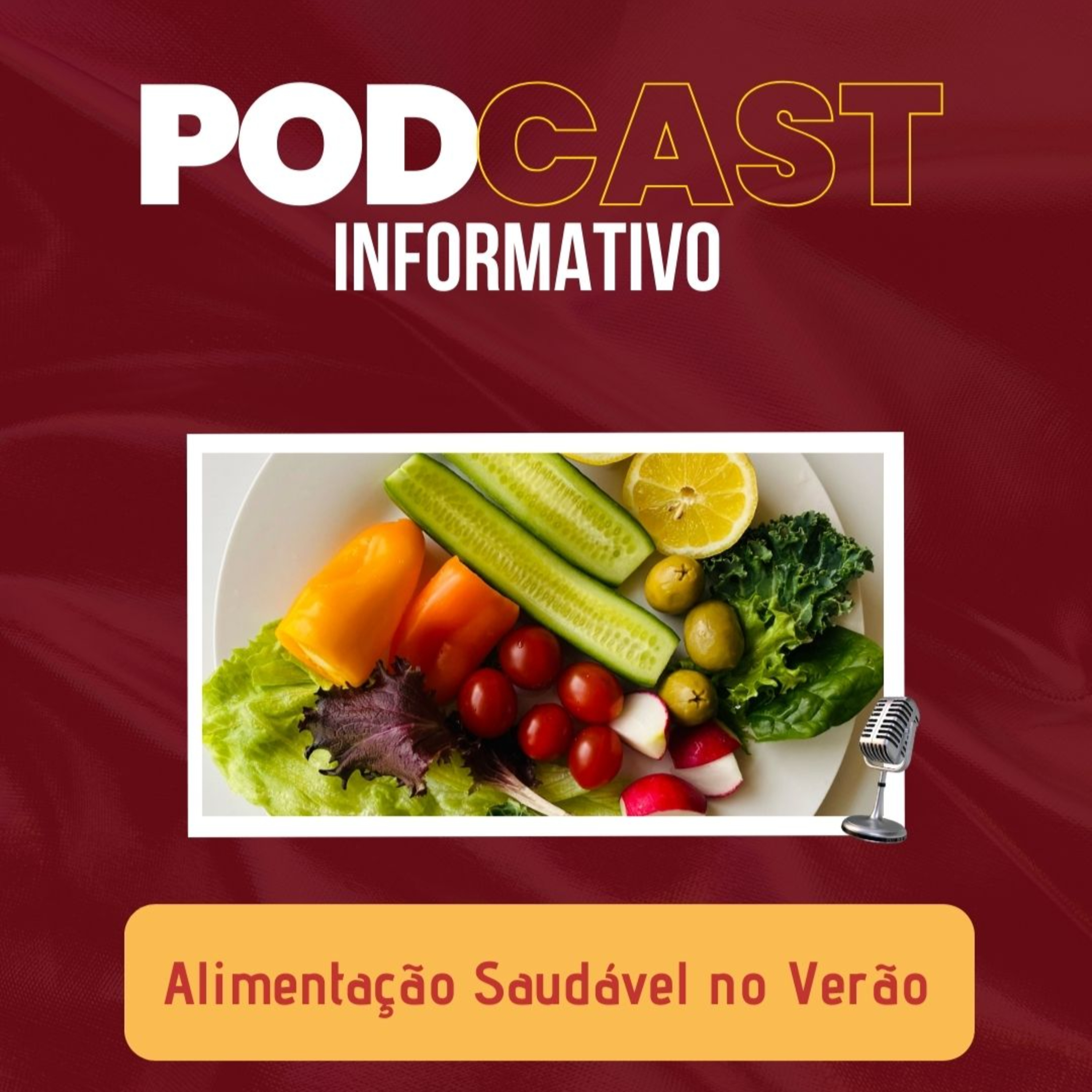 PODCAST INFORMATIVO: Alimentação Saudável no Verão episode artwork