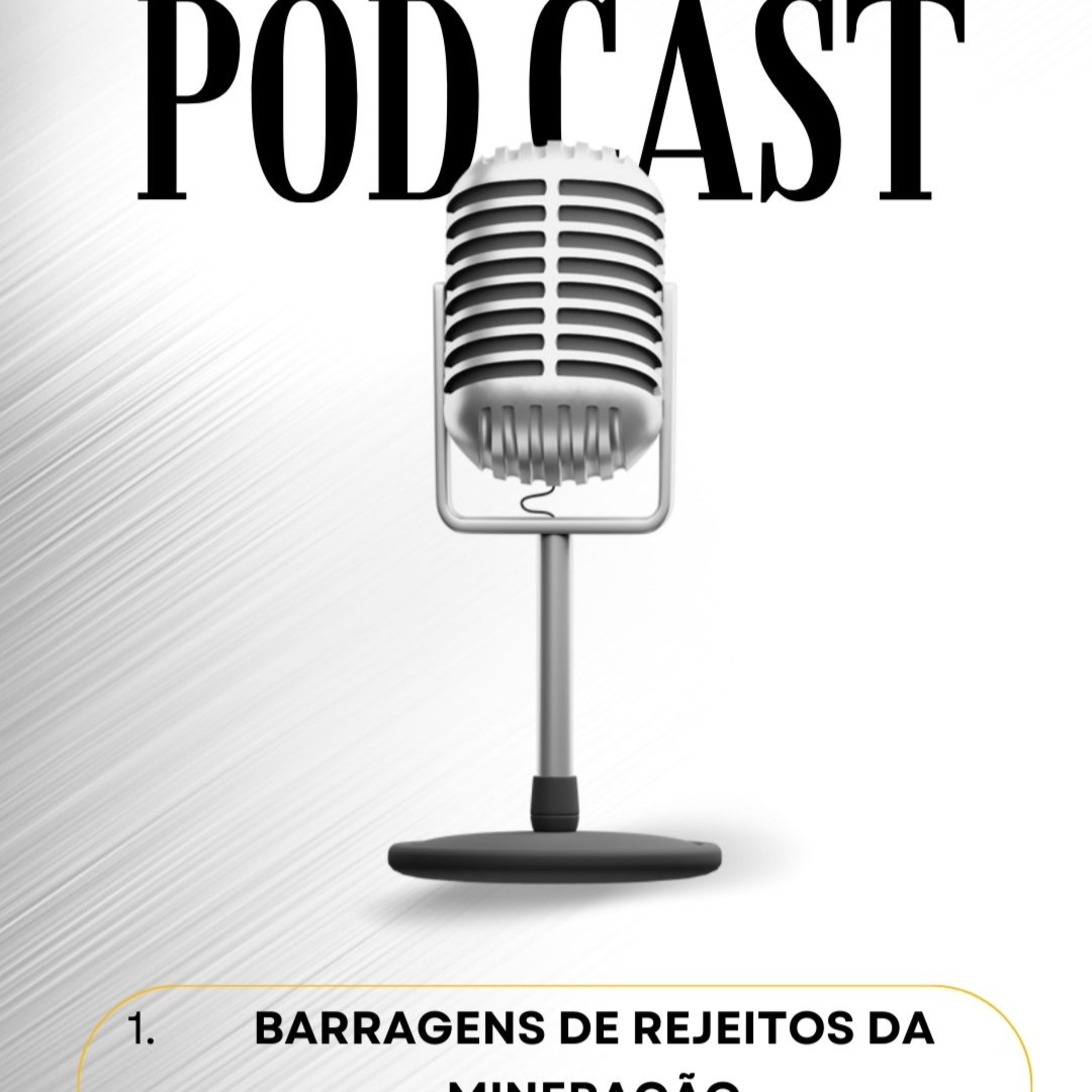HORA DA GEOTECNIA - #EP 86 - Barragens de rejeitos da mineração  episode artwork