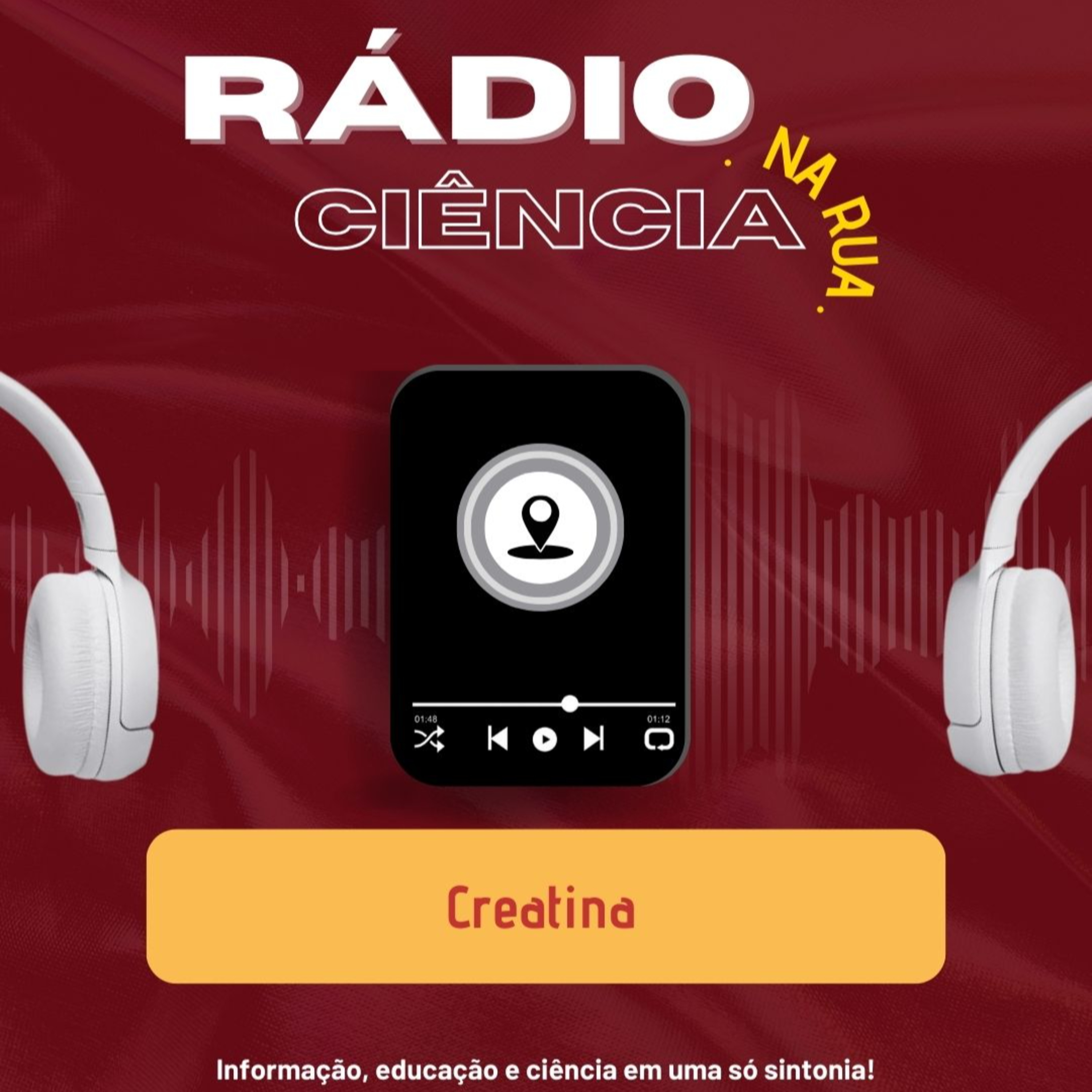 RÁDIO CIÊNCIA NA RUA: Creatina episode artwork