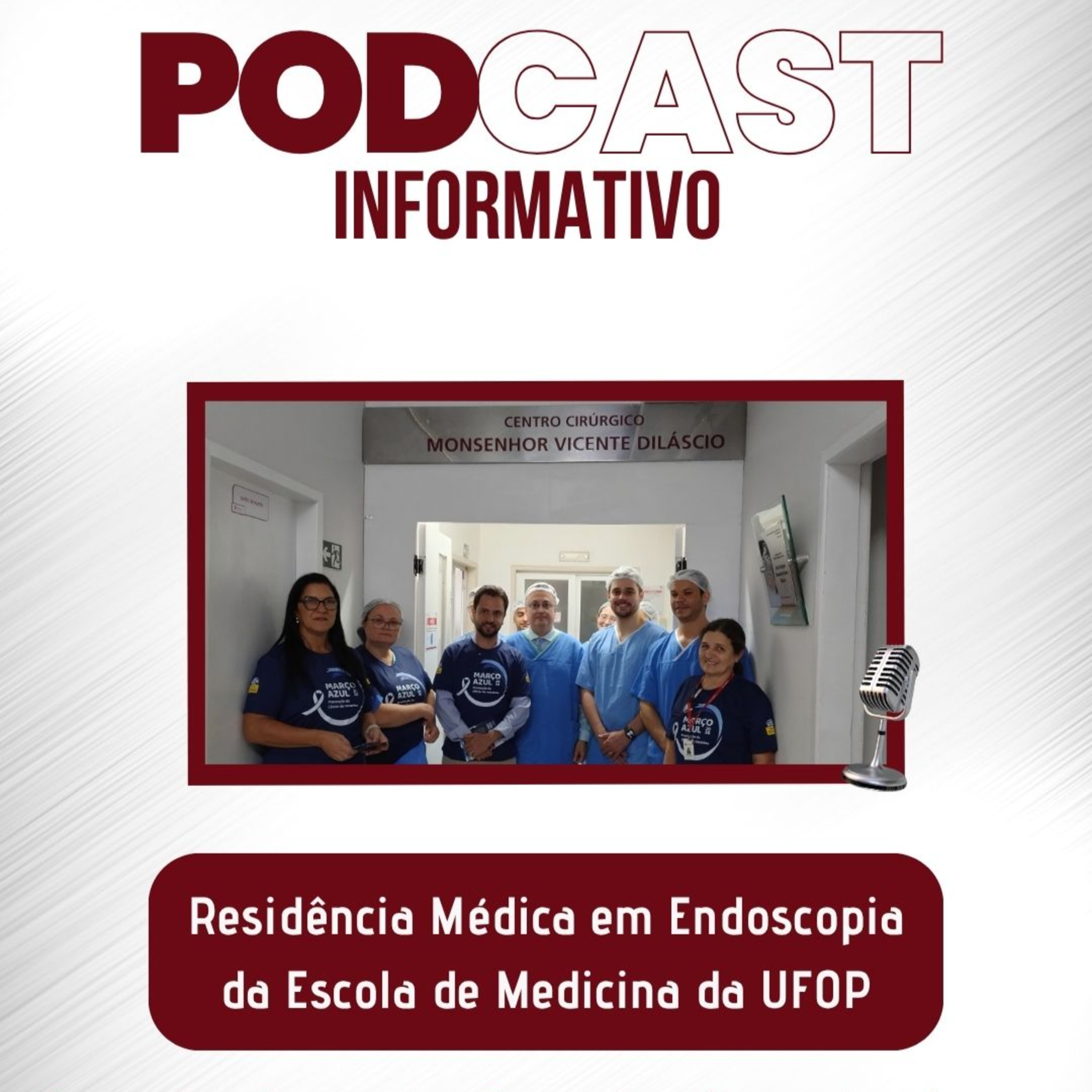 PODCAST INFOMATIVO: Residência Médica em Endoscopia da universidade episode artwork