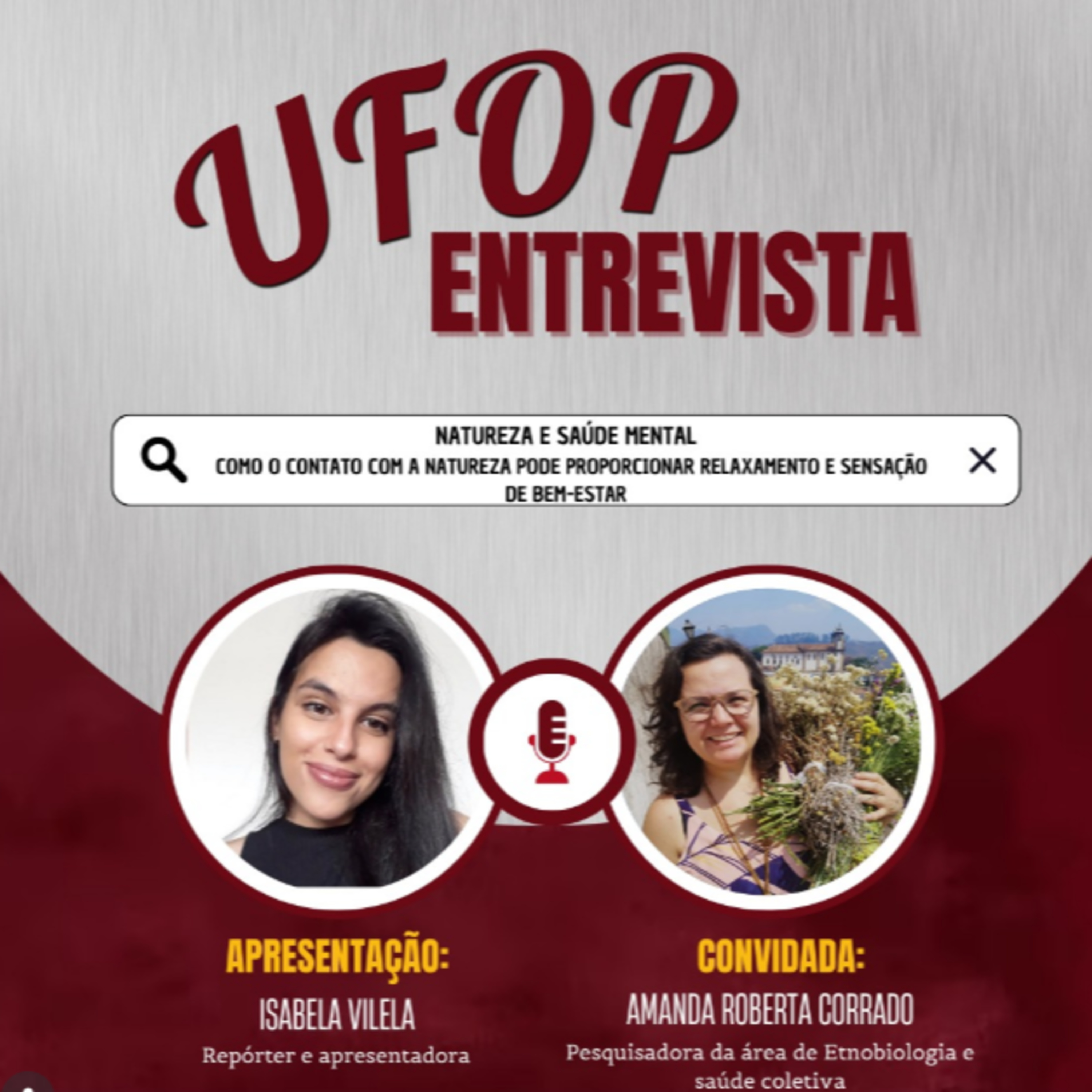 UFOP ENTREVISTA: Natureza e Saúde Mental - Como o contato com a natureza pode proporcionar relaxamento e sensação de bem - estar episode artwork