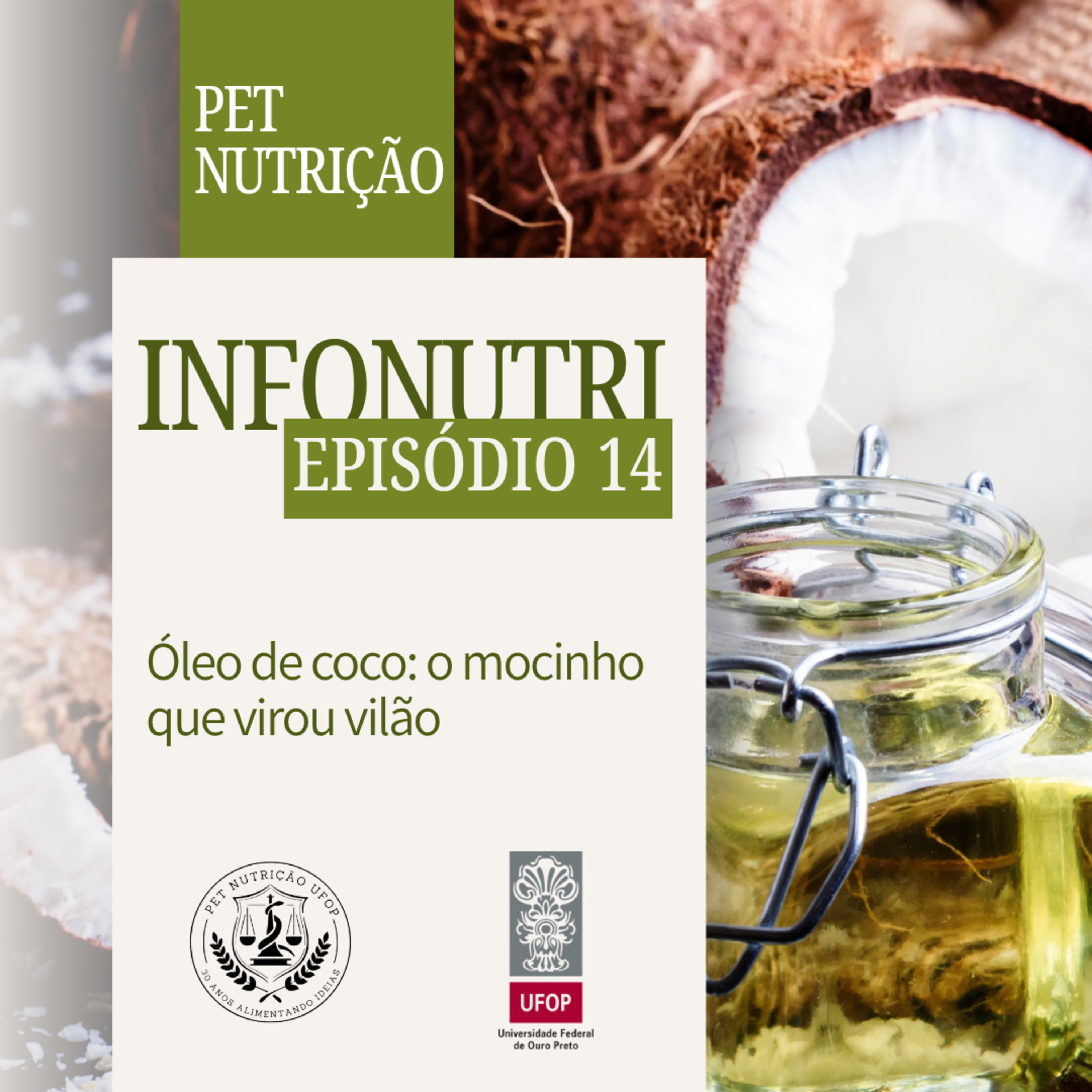 INFONUTRI - Ep.14: Óleo de coco o mocinho ou vilão episode artwork