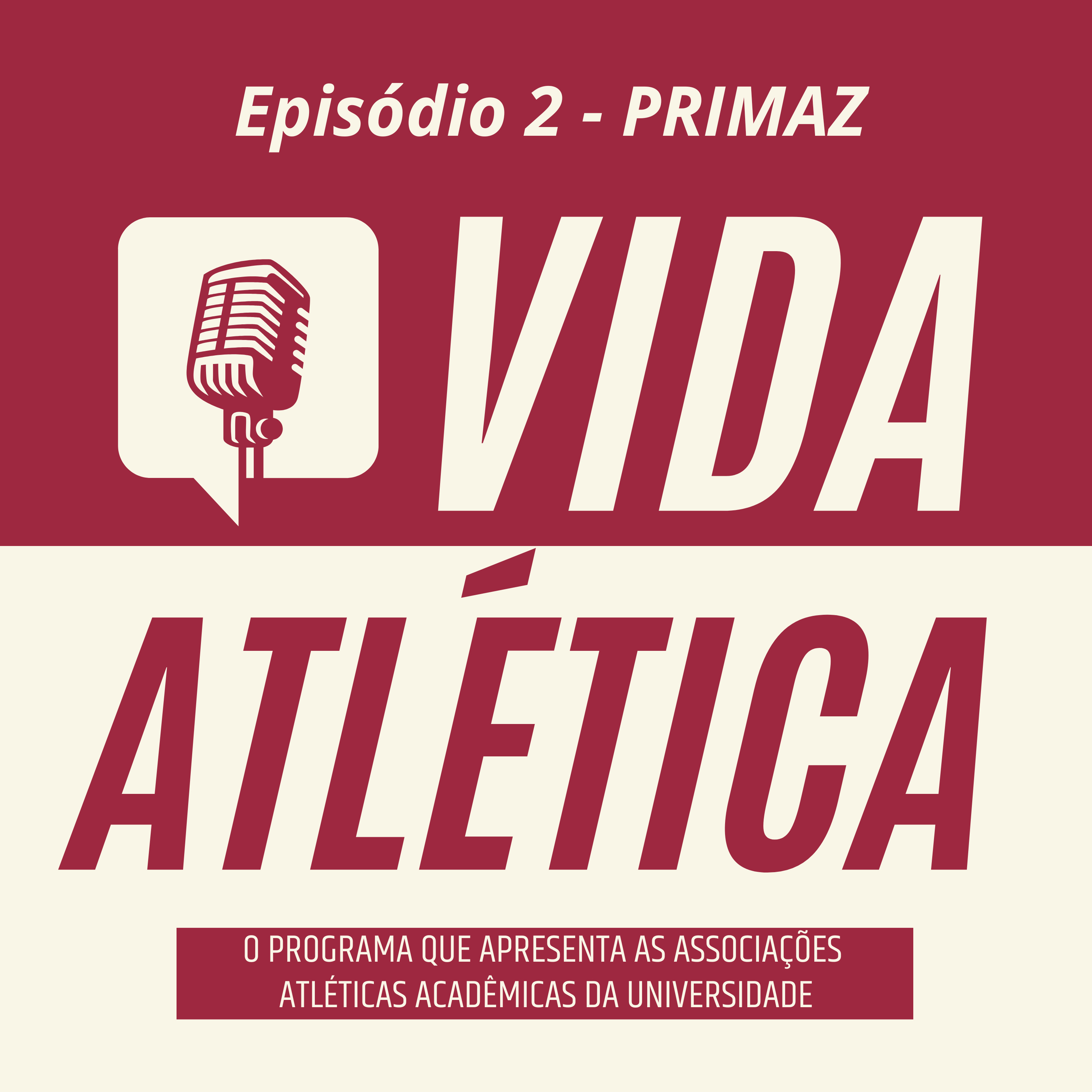Vida Atlética: Ep 2 - Primaz episode artwork