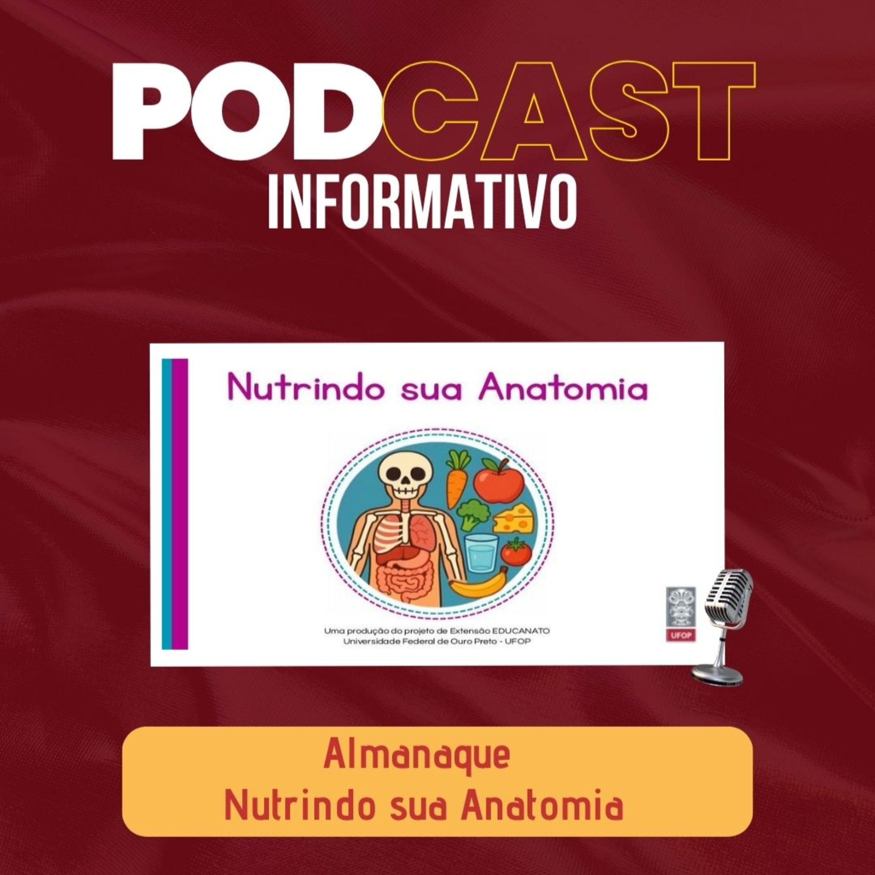 PODCAST INFORMATIVO: Almanaque Nutrindo sua Anatomia episode artwork