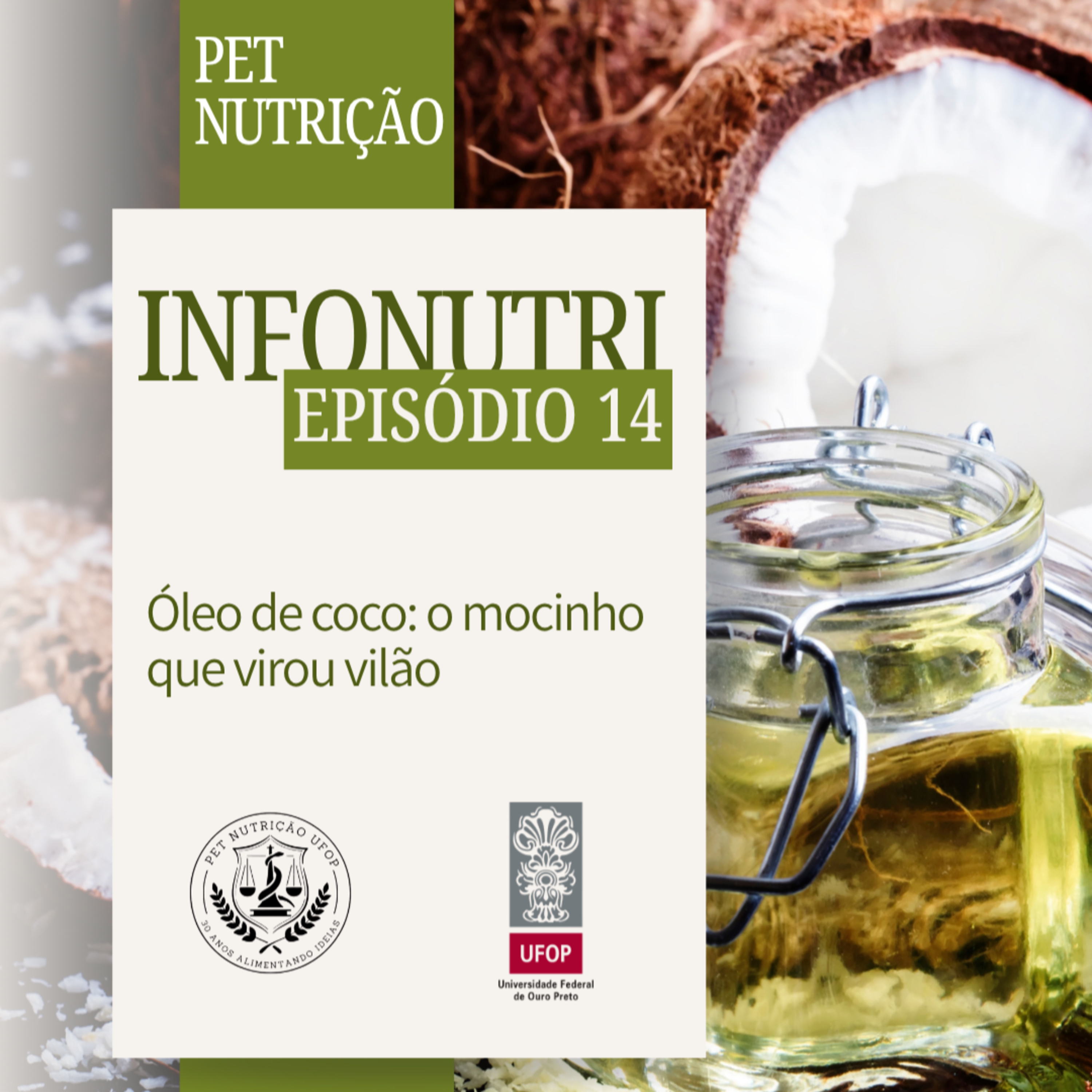 INFONUTRI - Ep.14 - Oléo de coco, o mocinho que virou vilão episode artwork