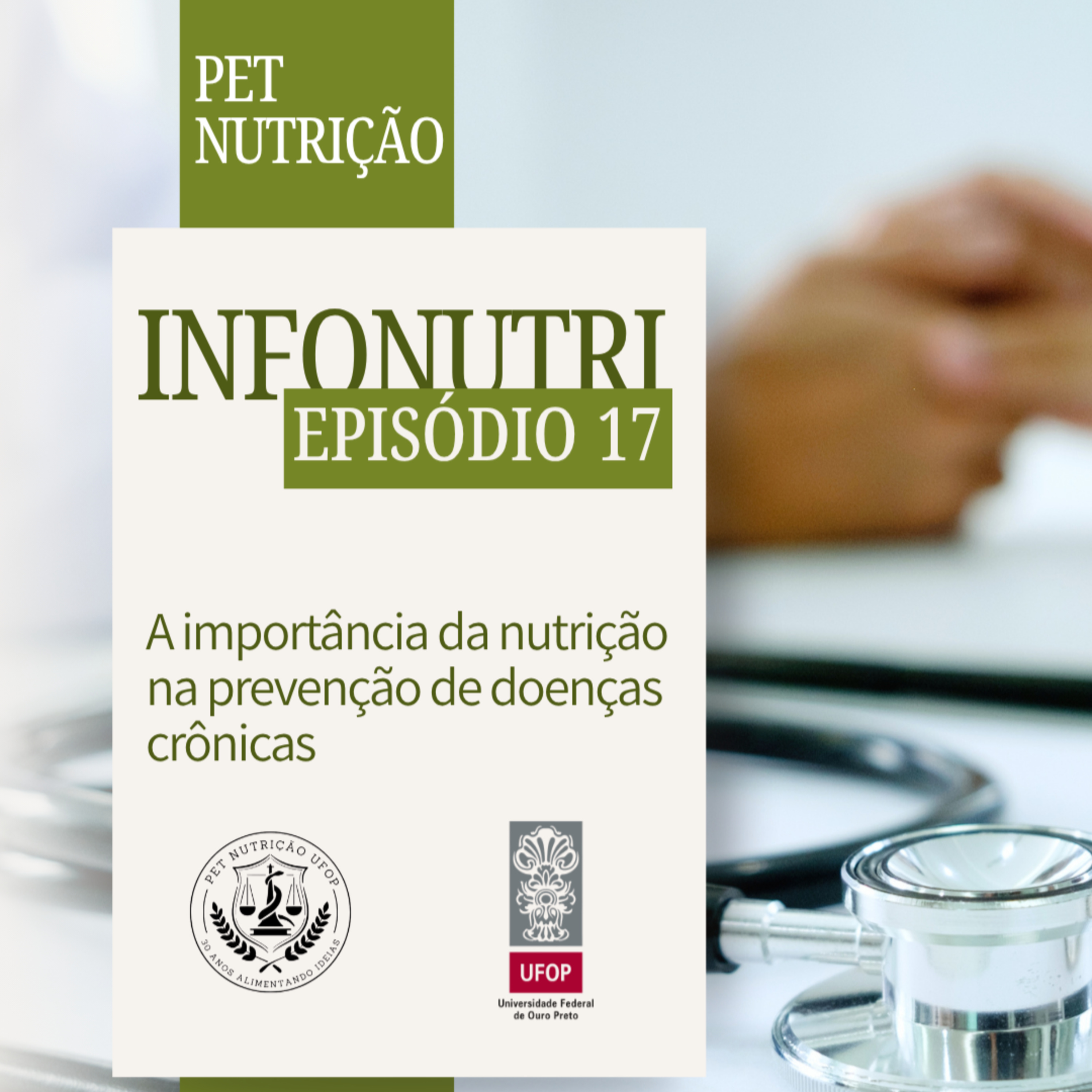 INFONUTRI - Ep. 17 - A importância da nutrição na prevenção de doenças crônicas episode artwork