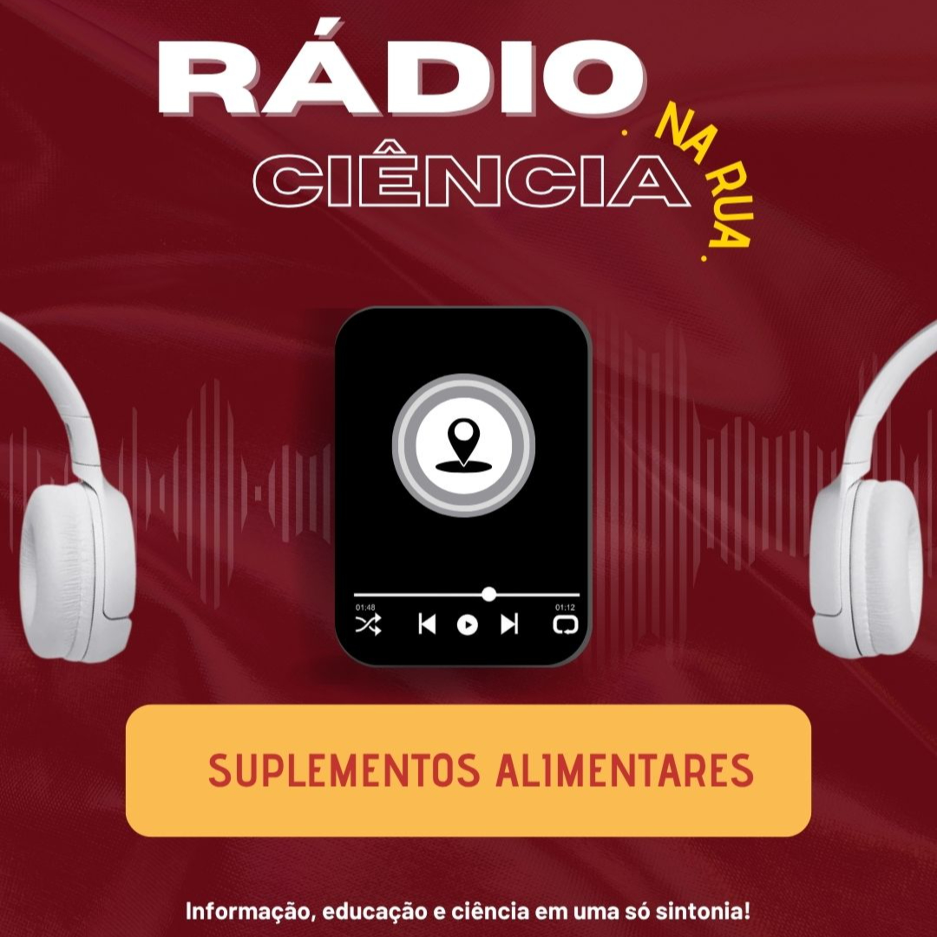 RÁDIO CIÊNCIA NA RUA: Suplementos Alimentares episode artwork