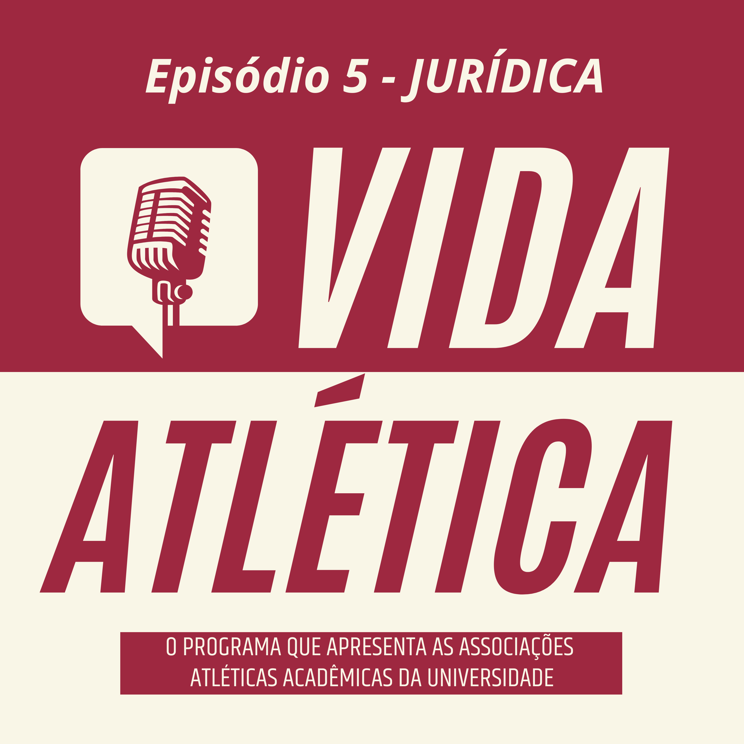 Vida Atlética: Ep 5 - Jurídica episode artwork