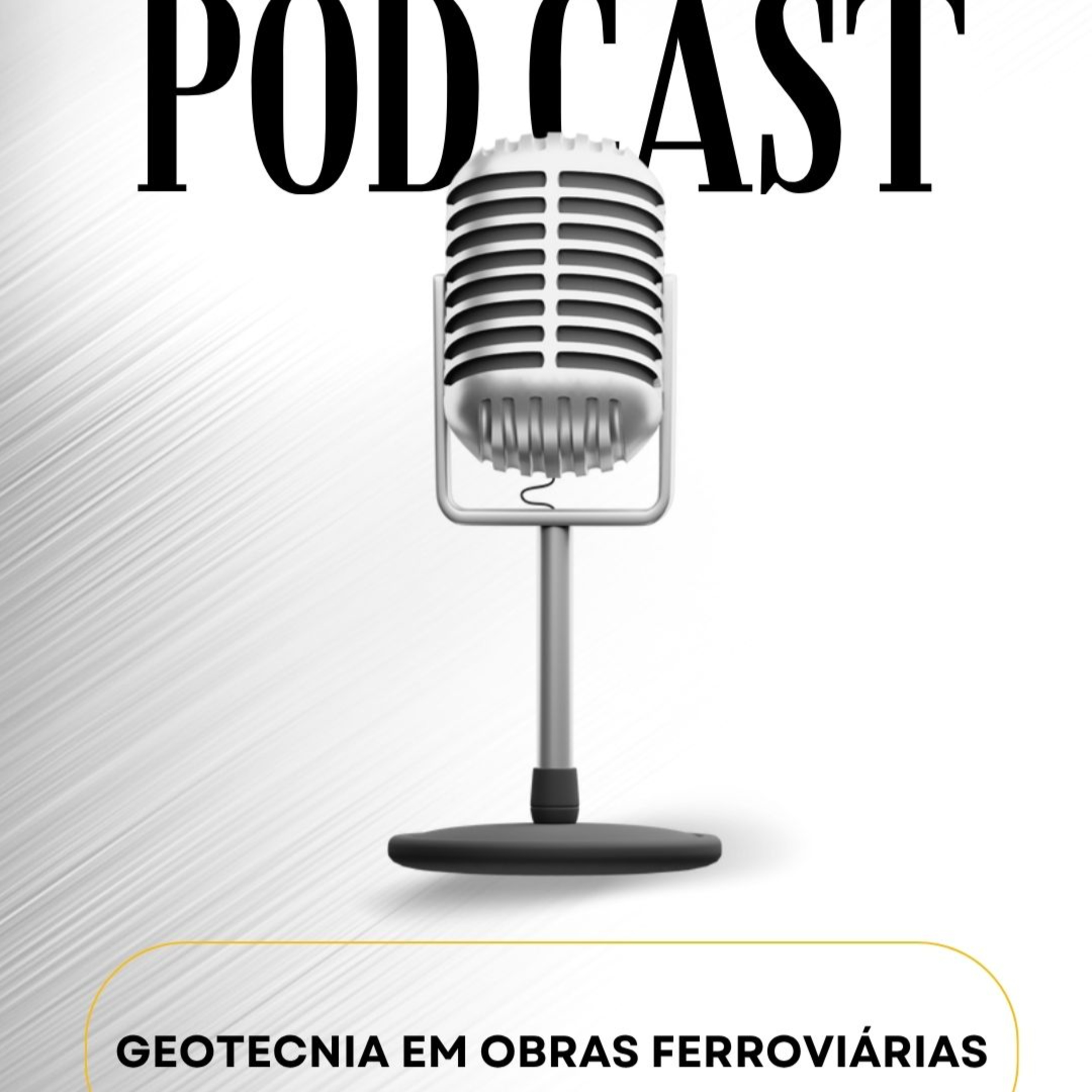 HORA DA GEOTECNIA - #EP 96 - Geotecnia em Obras Ferroviárias episode artwork