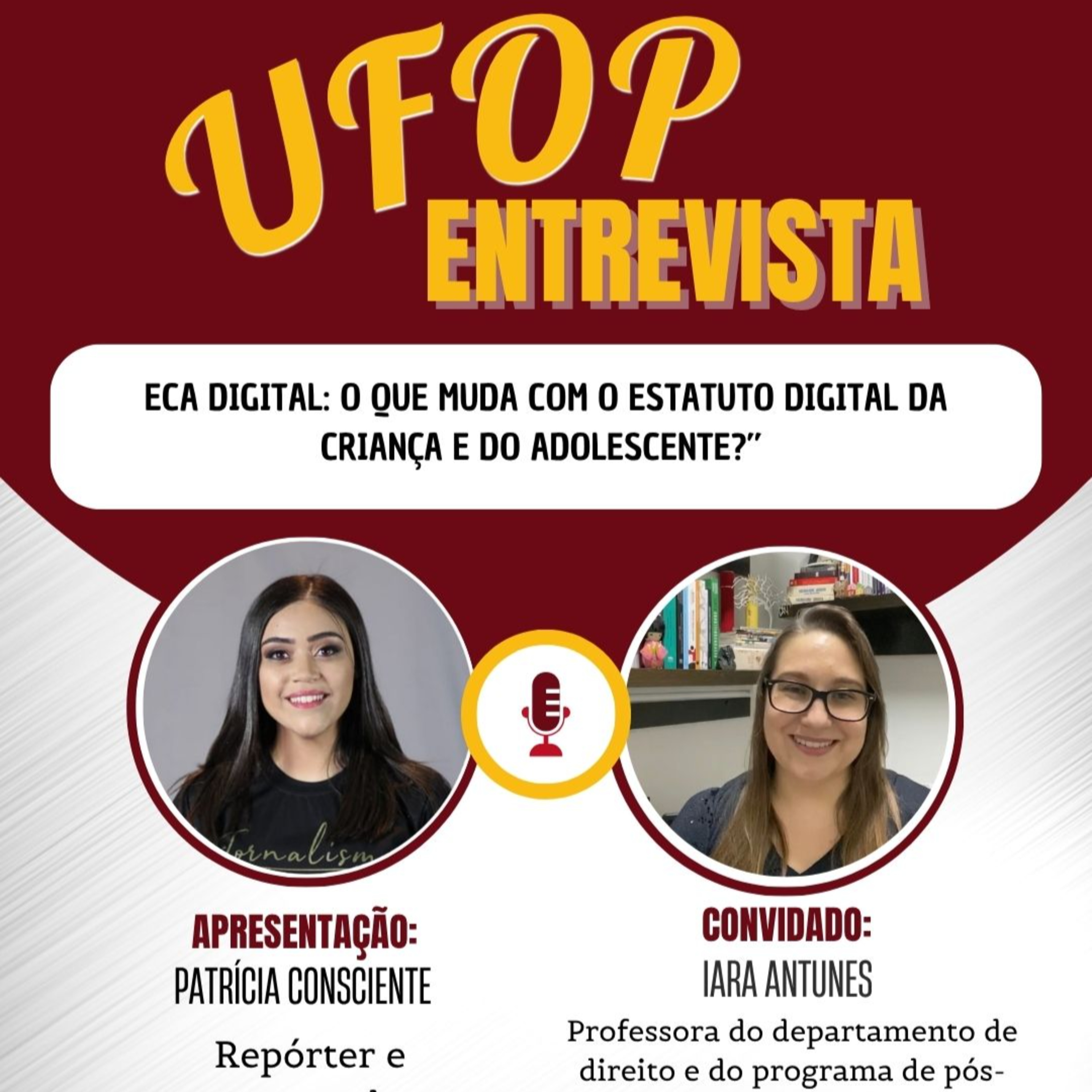 UFOP ENTREVISTA: ECA Digital - o que muda com o Estatuto Digital da Criança e do Adolescente? episode artwork