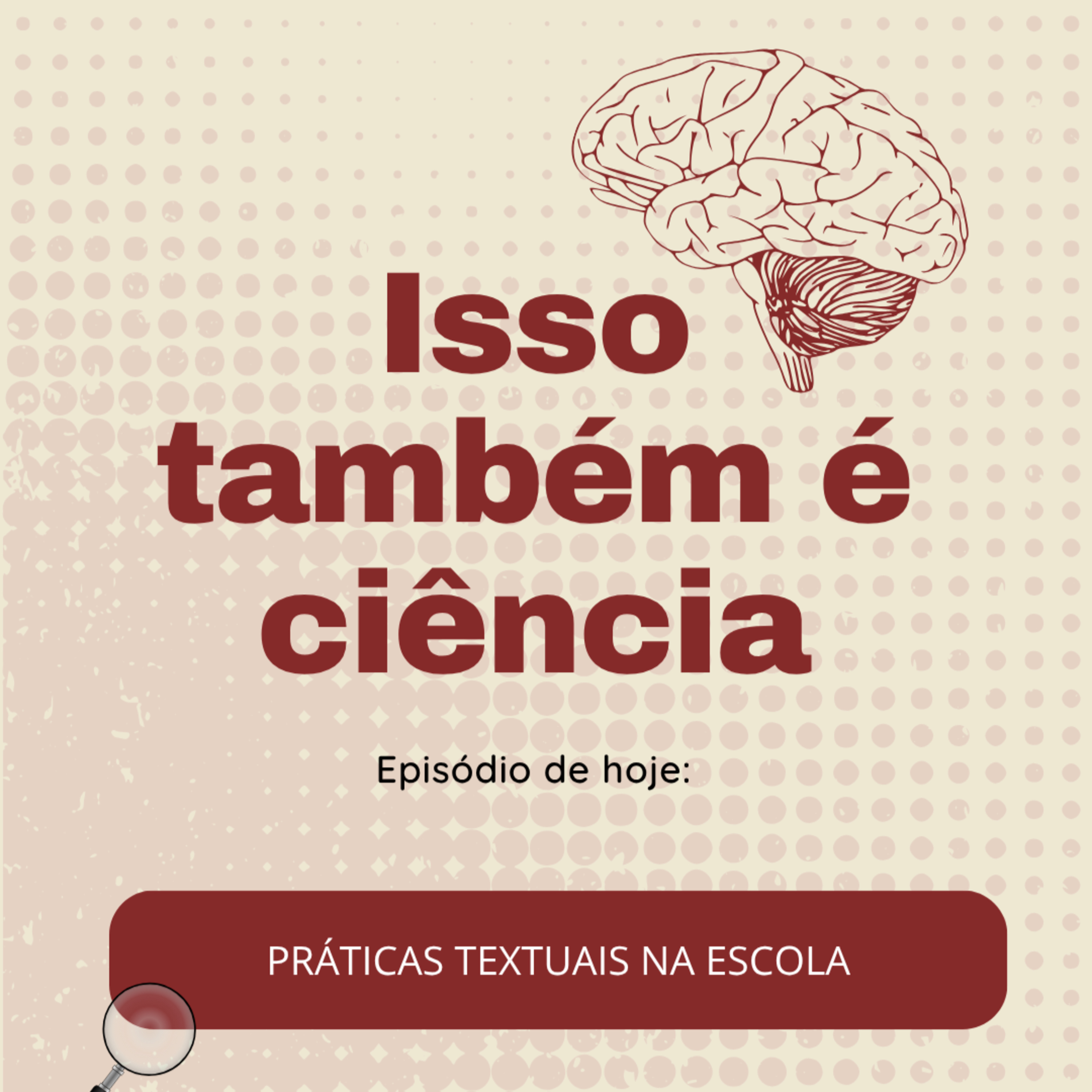ISSO TAMBÉM É CIÊNCIA: Práticas Textuais na escola episode artwork