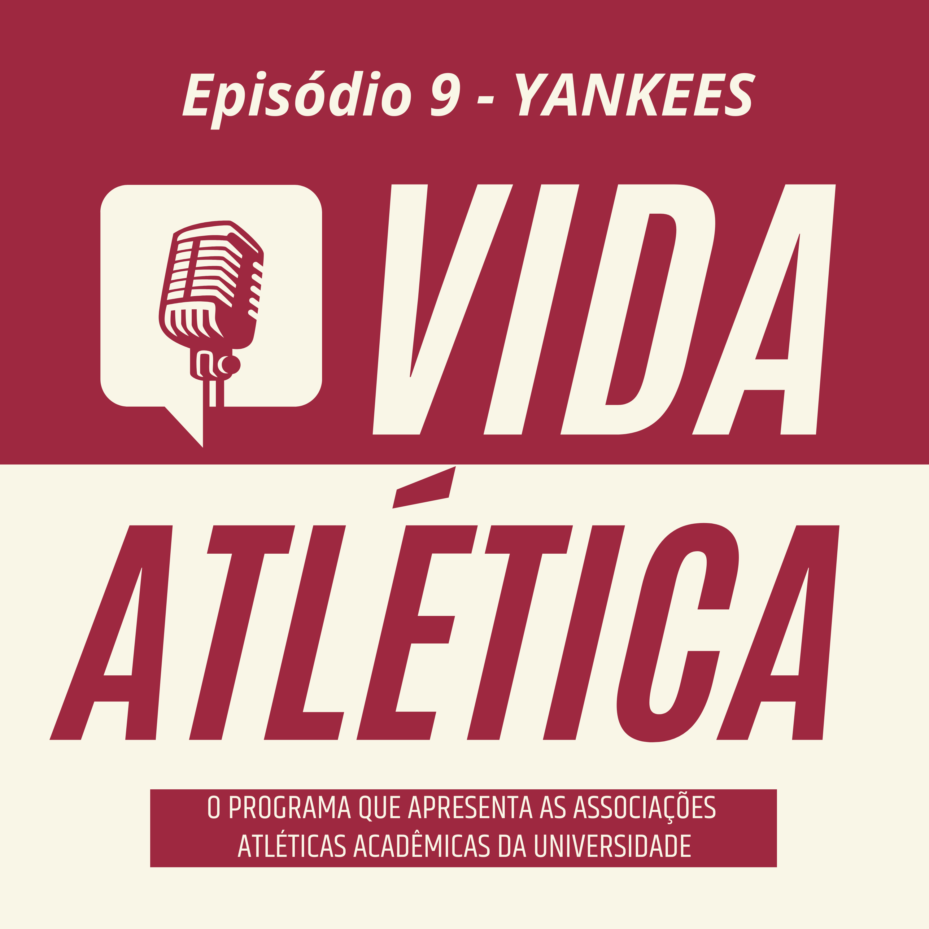 Vida Atlética: Ep 9 - Yankees episode artwork