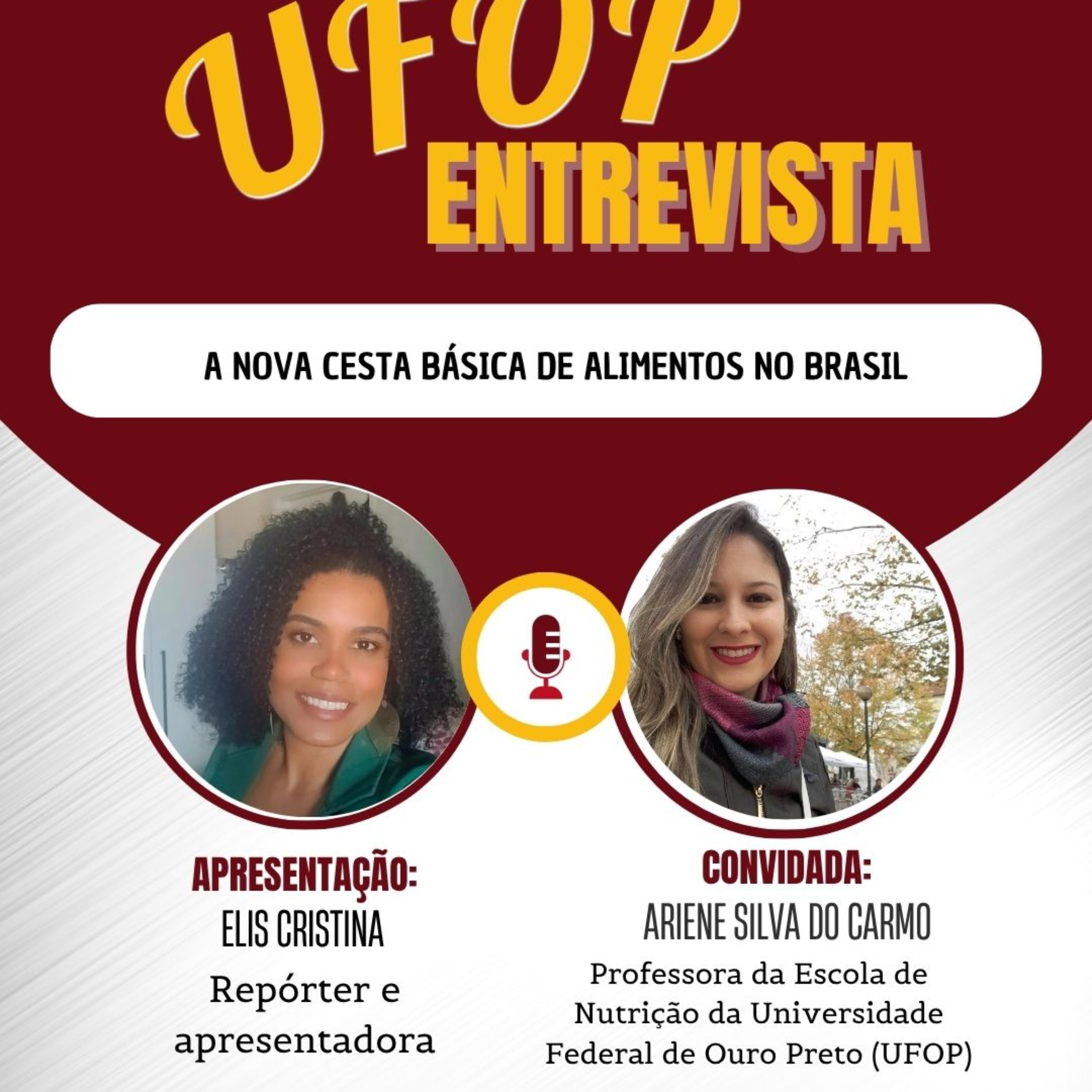 UFOP ENTREVISTA: Nova cesta básica de alimentos do Brasil episode artwork