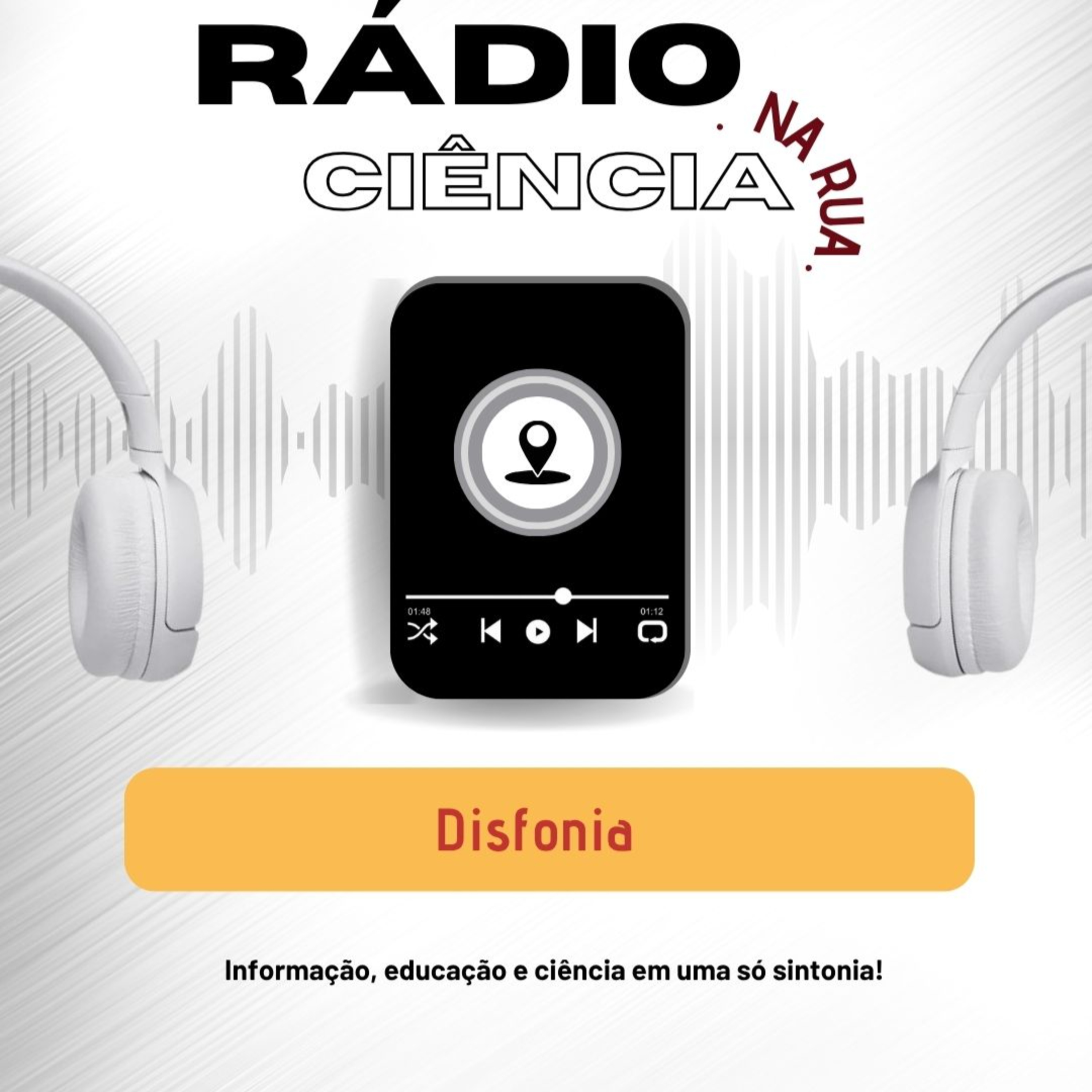 Rádio Ciência na rua: Disfonia episode artwork
