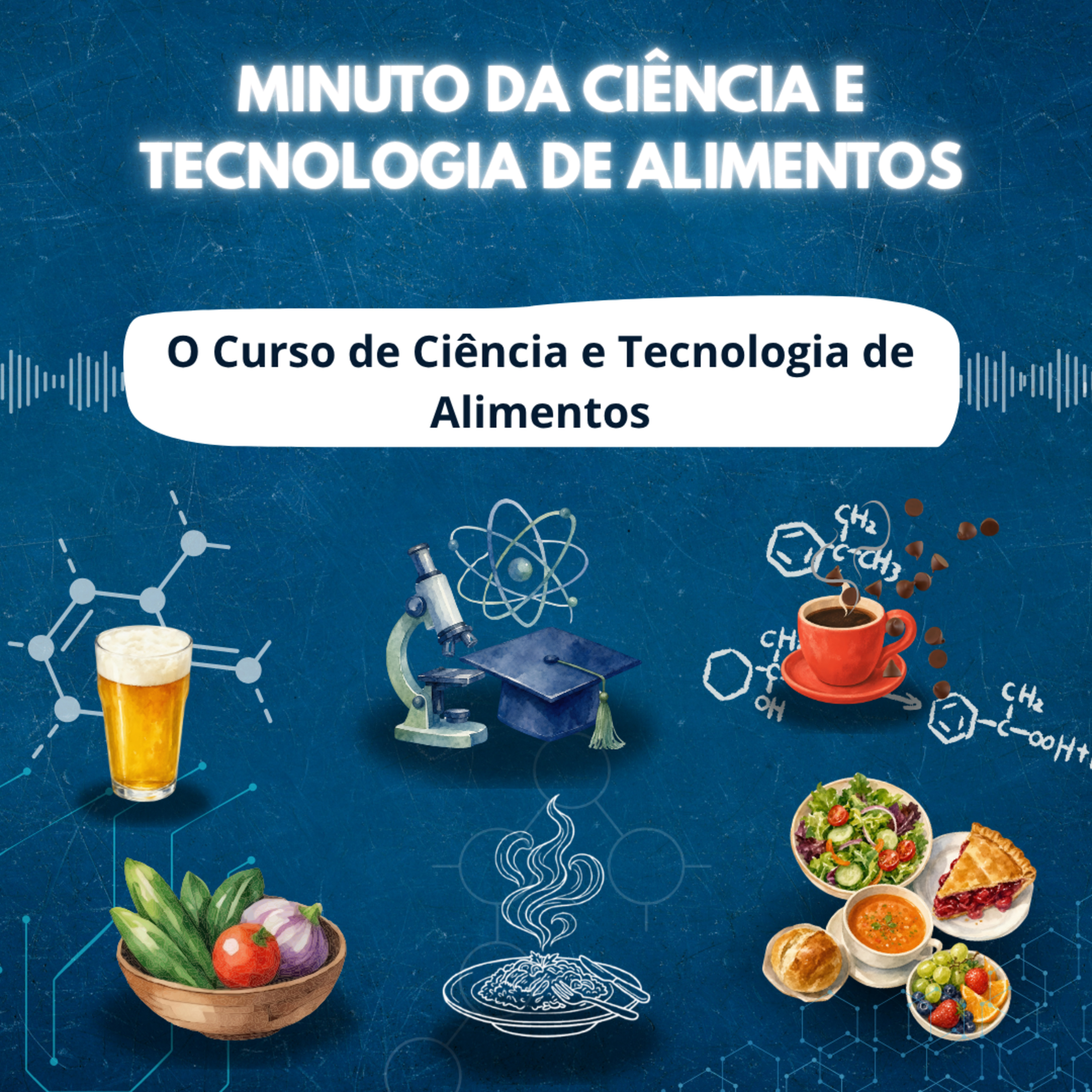 Minuto CTA - Ep.1 : O curso de Ciência e Tecnologia de Alimentos episode artwork