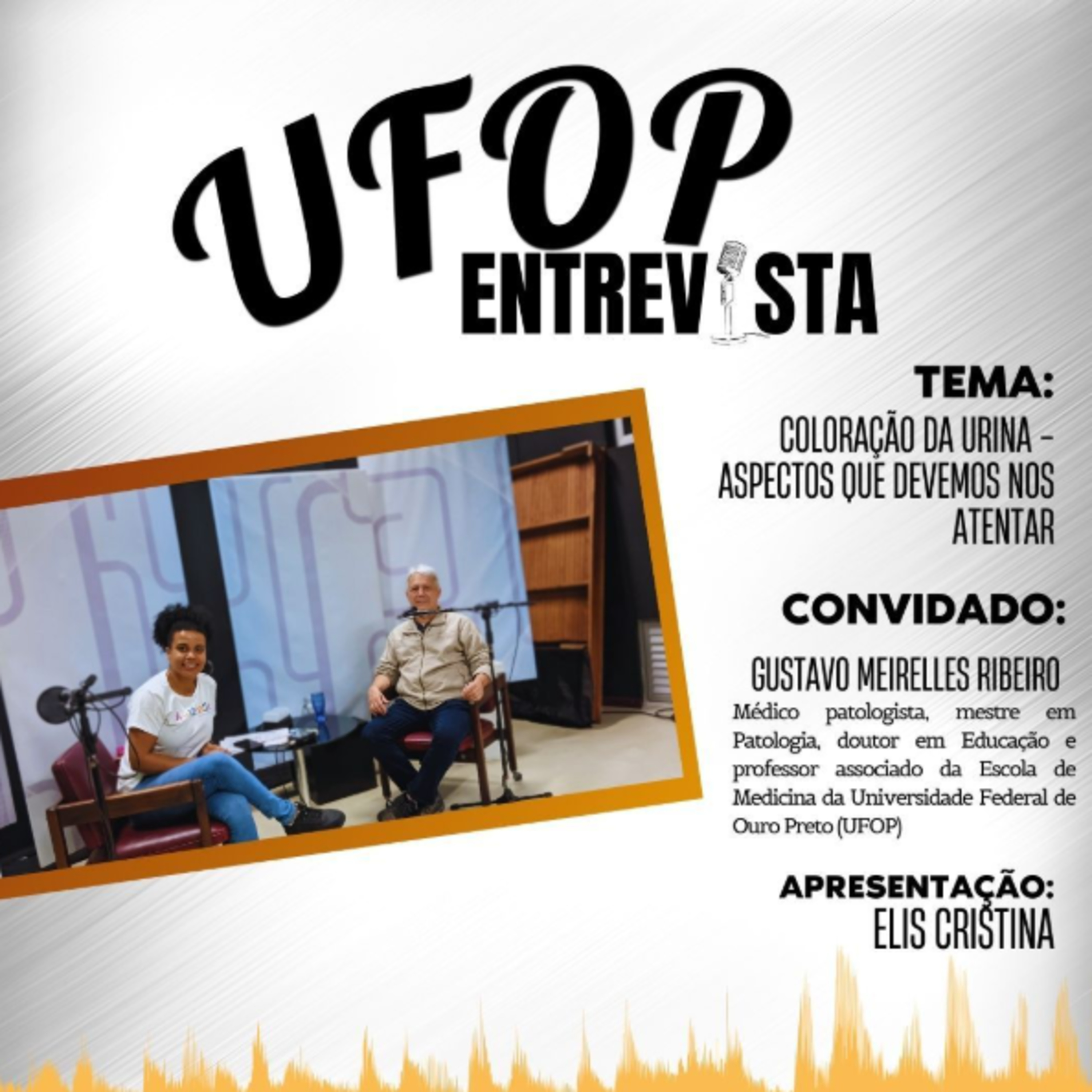 Ufop Entrevista: Coloração da Urina - Aspectos que devemos nos atentar episode artwork