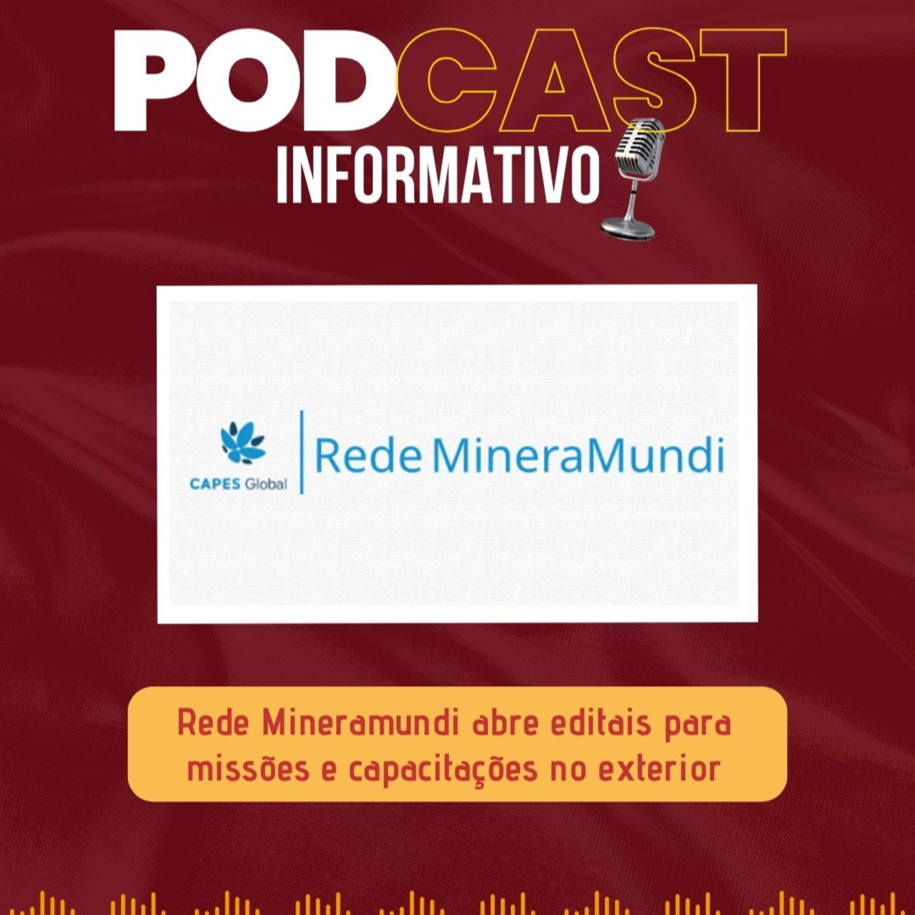 Podcast Informativo: Rede Mineramundi abre editais para missões e capacitações no exterior episode artwork