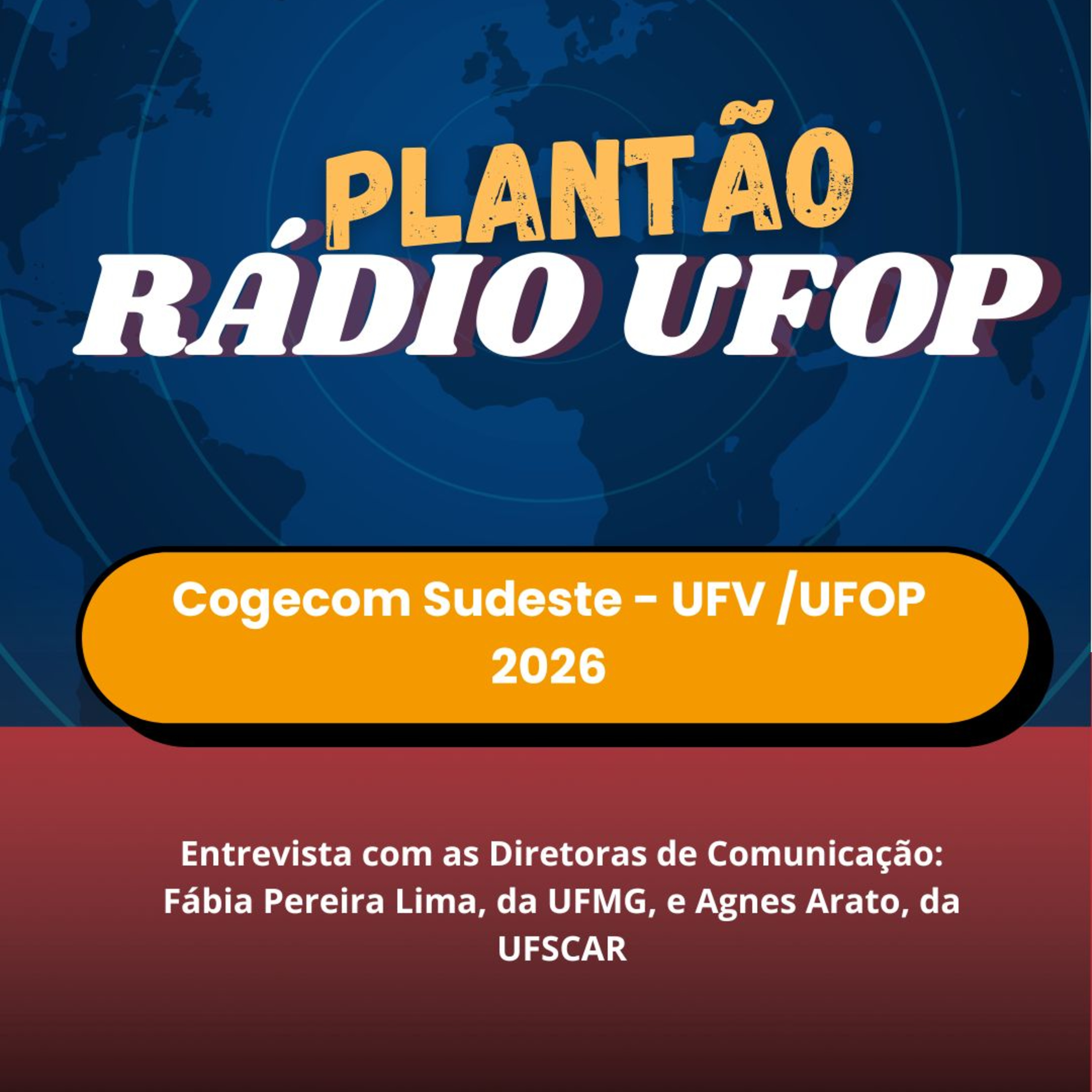Cogecom Sudeste 2026 - Entrevista com as Diretoras de Comunicação: Fábia Pereira Lima, da UFMG, e Agnes Arato, da UFSCAR episode artwork