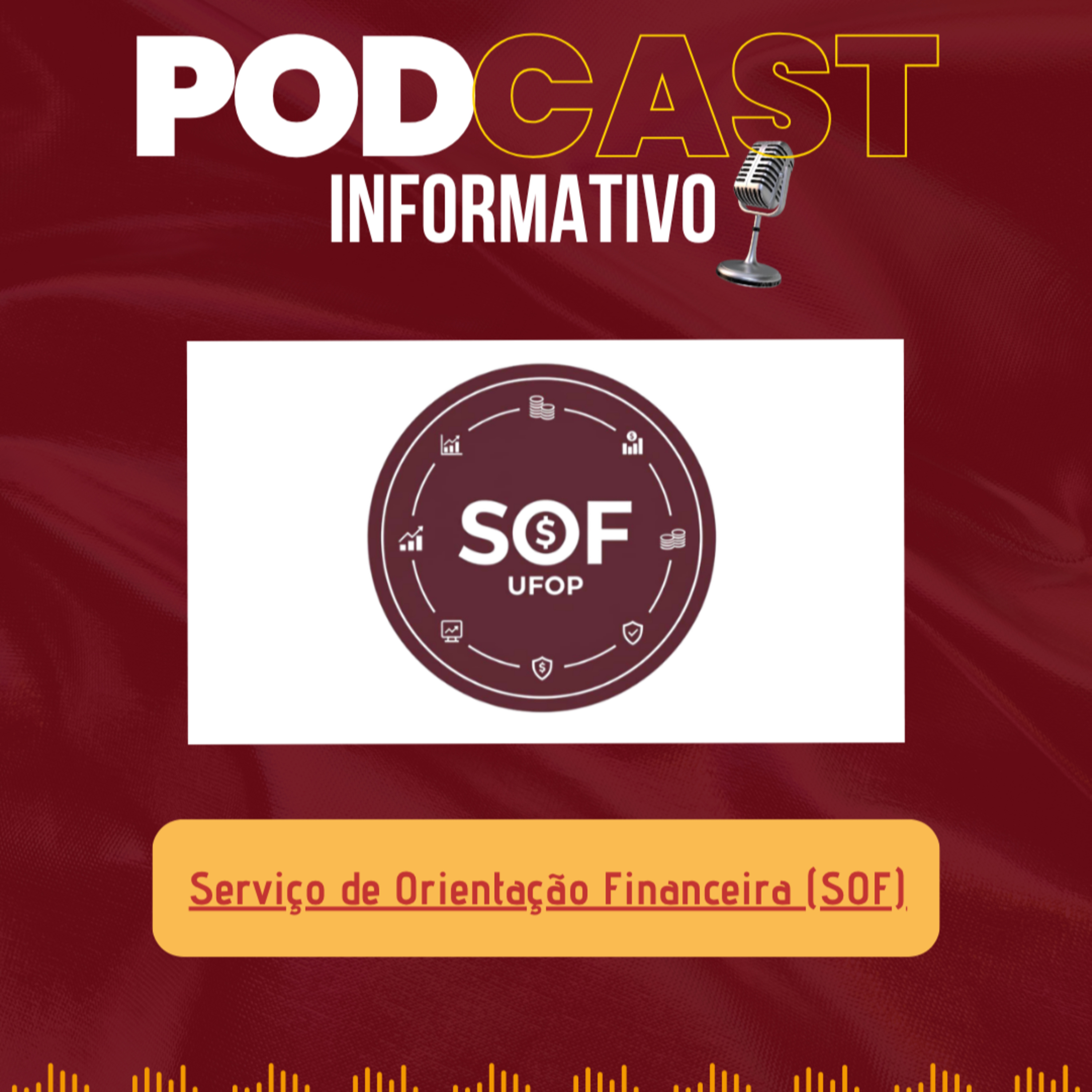 Serviço de Orientação Financeira (SOF/UFOP episode artwork