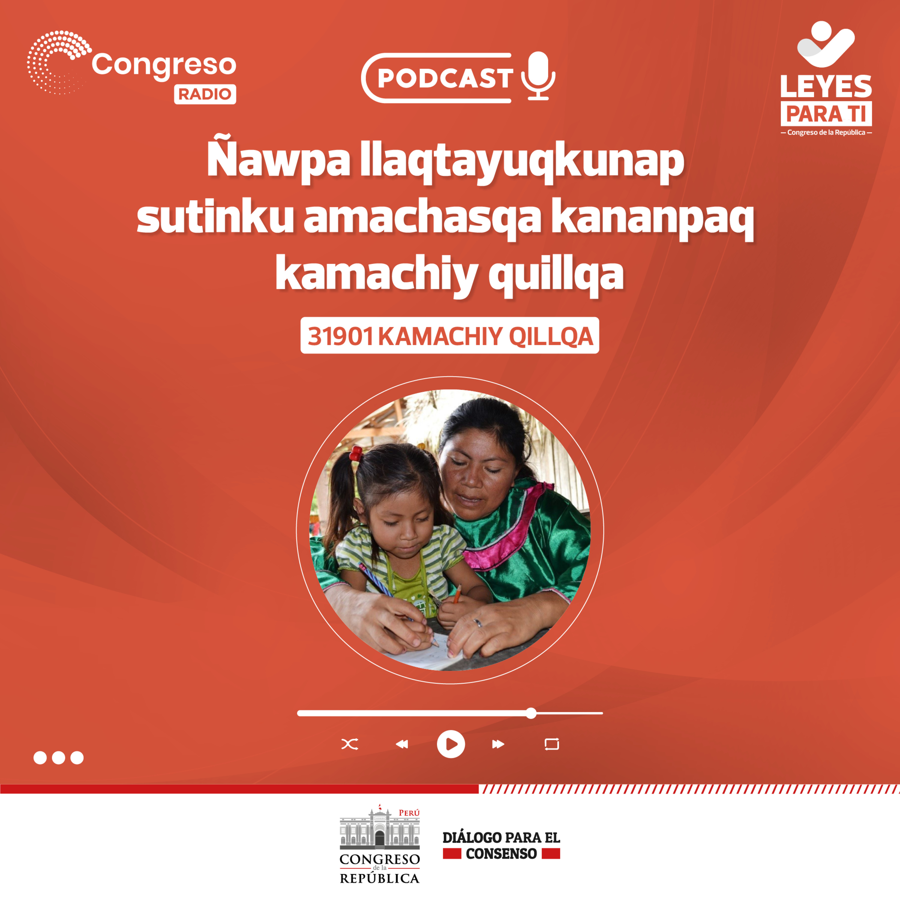 #QampaqKamachiyQillqakuna | 31986 Kamachiy Qillqa, ñawpa llaqtayuqkunap sutinku amachasqa kananpaq Kamachiy Quillqa episode artwork