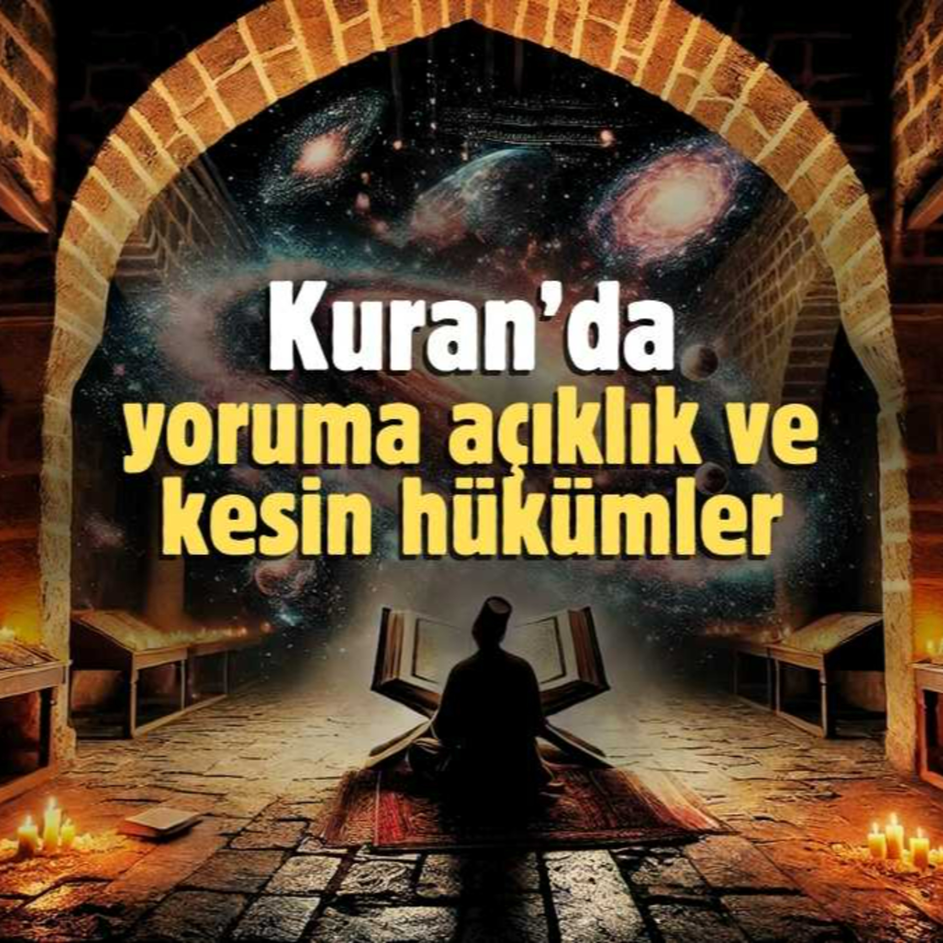 Kuran’da Yoruma Açıklık ve Kesin Hükümler episode artwork