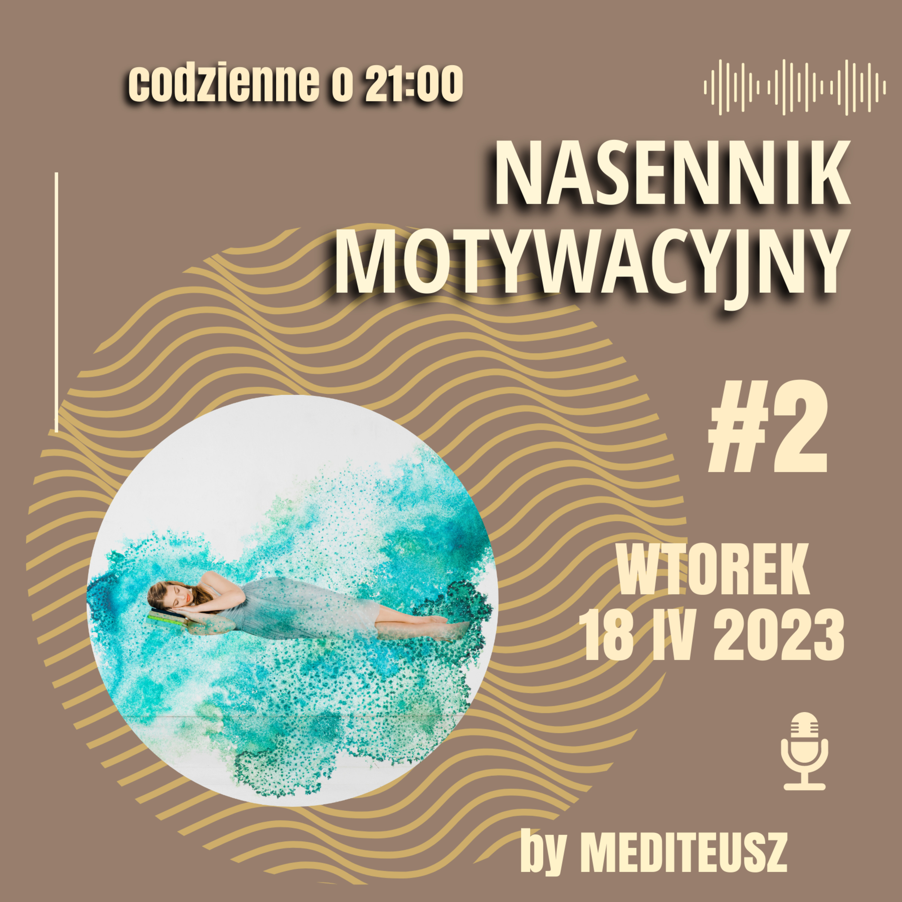 NASENNIK MOTYWACYJNY #2 WTOREK 18 IV 2023 - SEN JAKO NARZĘDZIE episode artwork