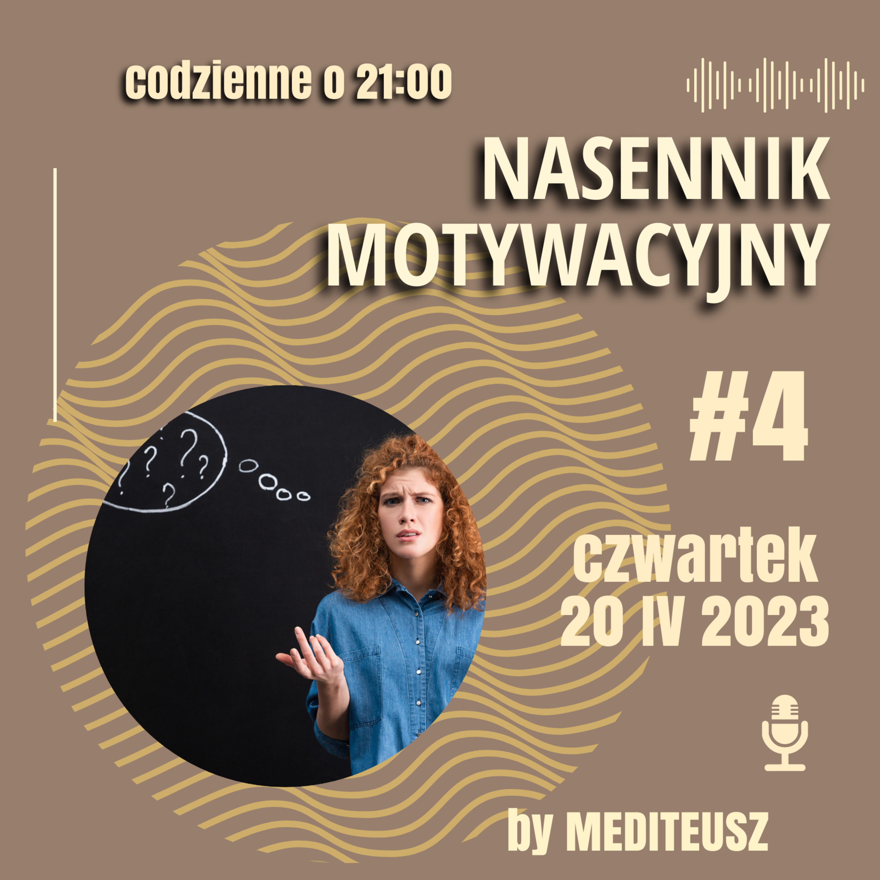 NASENNIK MOTYWACYJNY #4 CZWARTEK 20 IV 2023 - PYTANIA.... episode artwork
