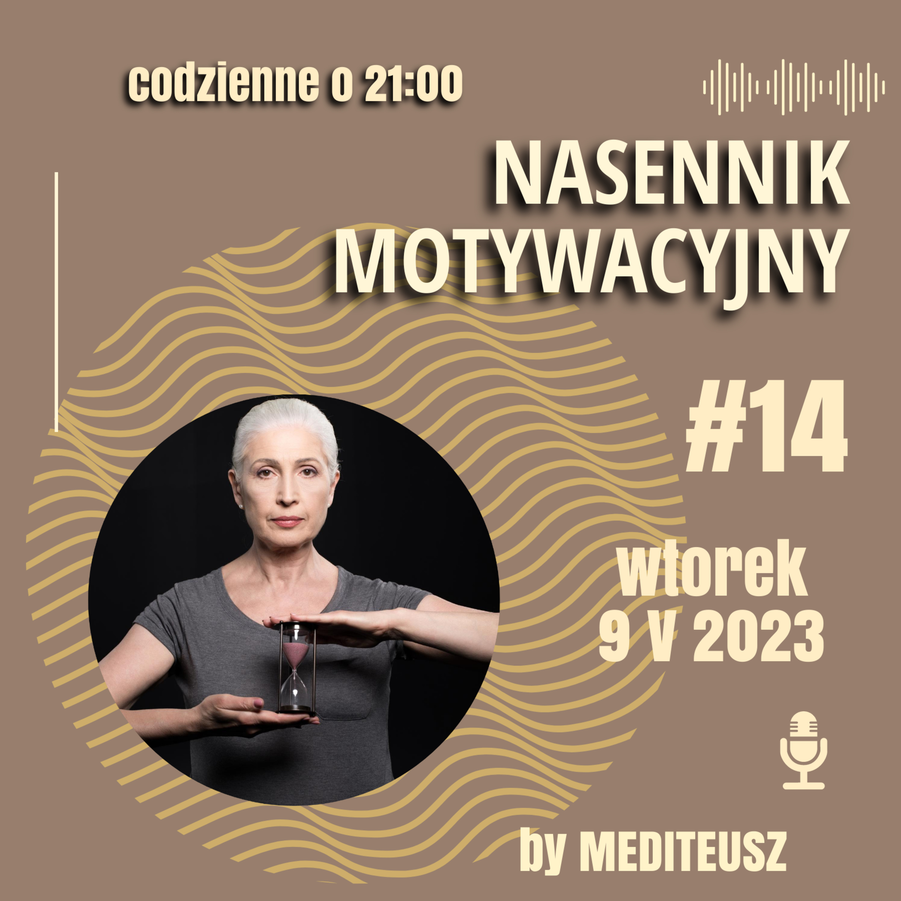 NASENNIK MOTYWACYJNY #14 WTOREK 9 V 2023 / CZY WARTO ZACZYNAĆ OD NOWA....? episode artwork