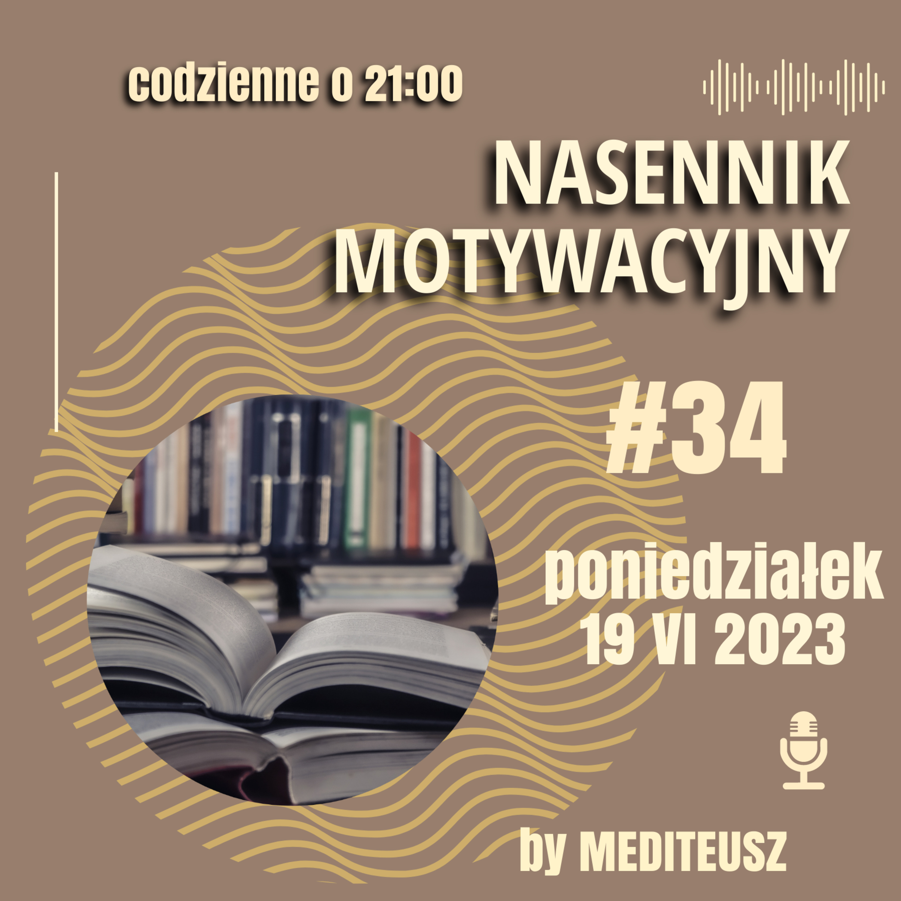 NASENNIK MOTYWACYJNY #34 PONIEDZIAŁEK 19 VI 2023 CZYTAJ PRZED SNEM !!! episode artwork