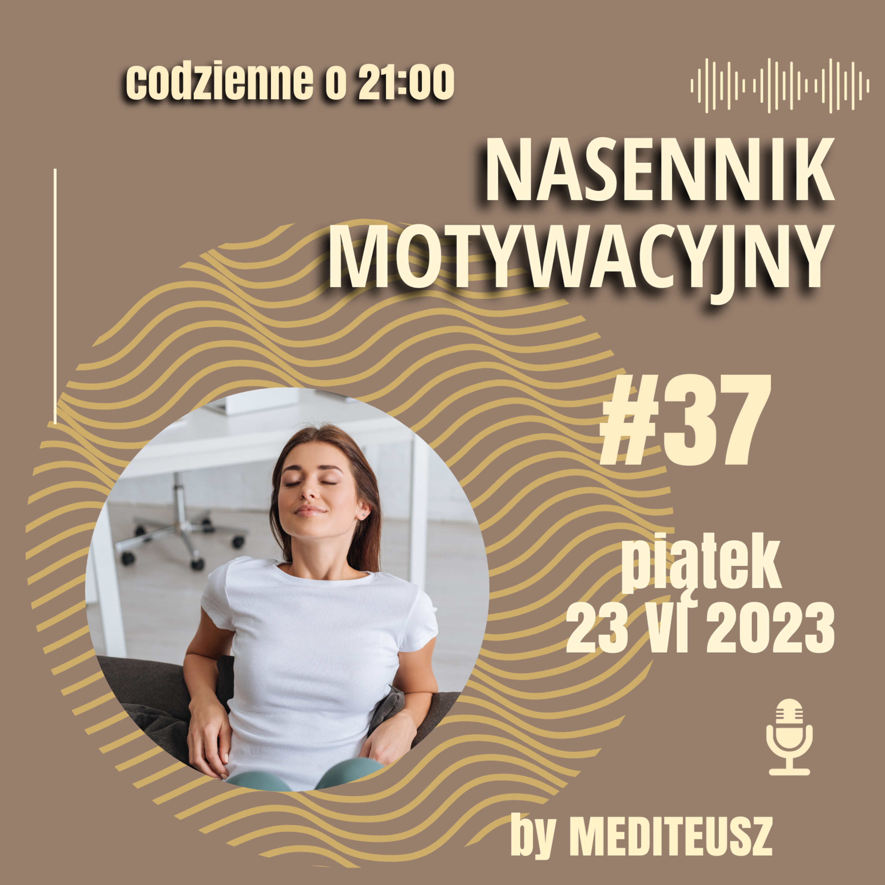 NASENNIK MOTYWACYJNY #37 PIĄTEK 23 VI 2023 TRWAŁE ZMIANY ... episode artwork