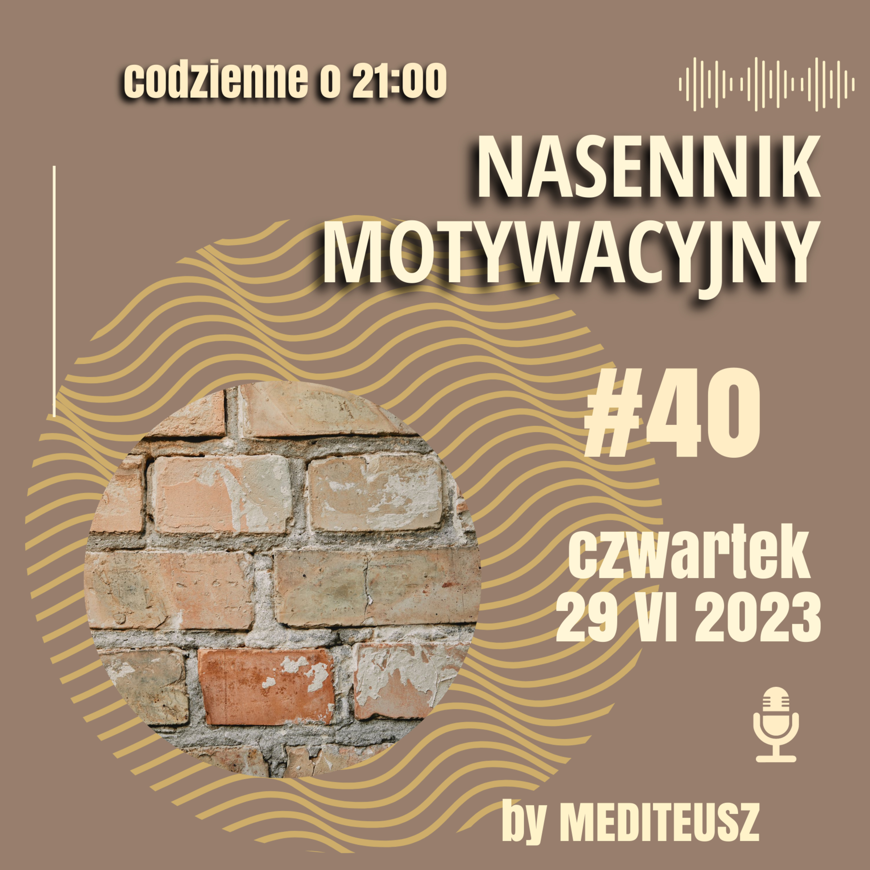 NASENNIK MOTYWACYJNY #40 ŚRODA 29 VI 2023 BRAK SIŁY NA ZMIANY... episode artwork