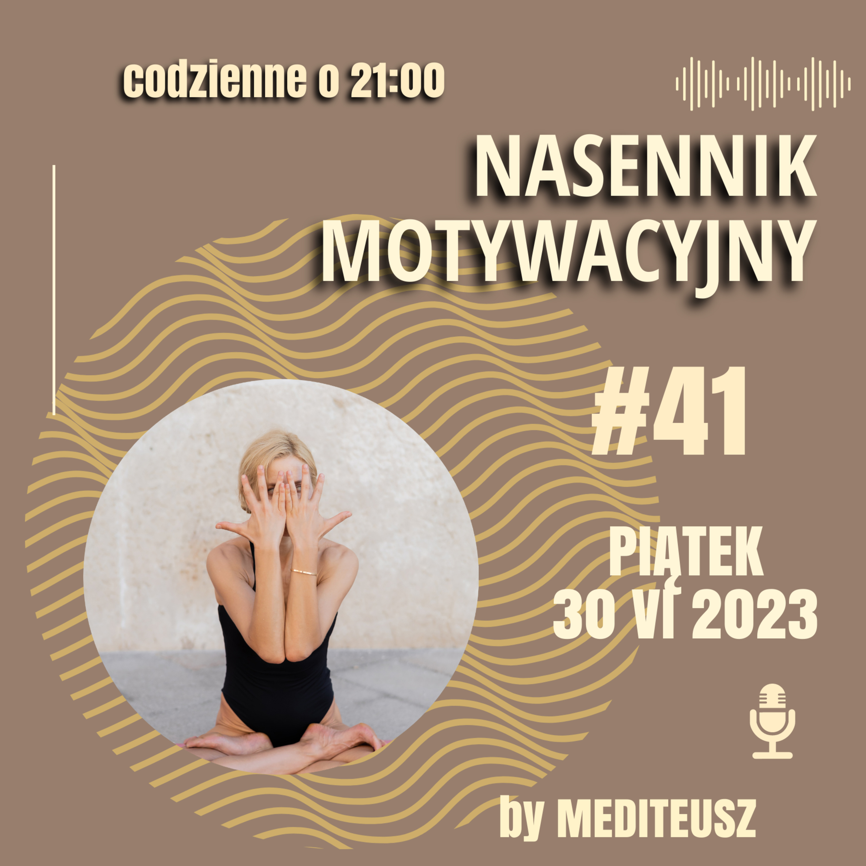 NASENNIK MOTYWACYJNY #41 PIATEK 30 VI 2023 CIEKAWA TECHNIKA NA WAKACJE.... episode artwork