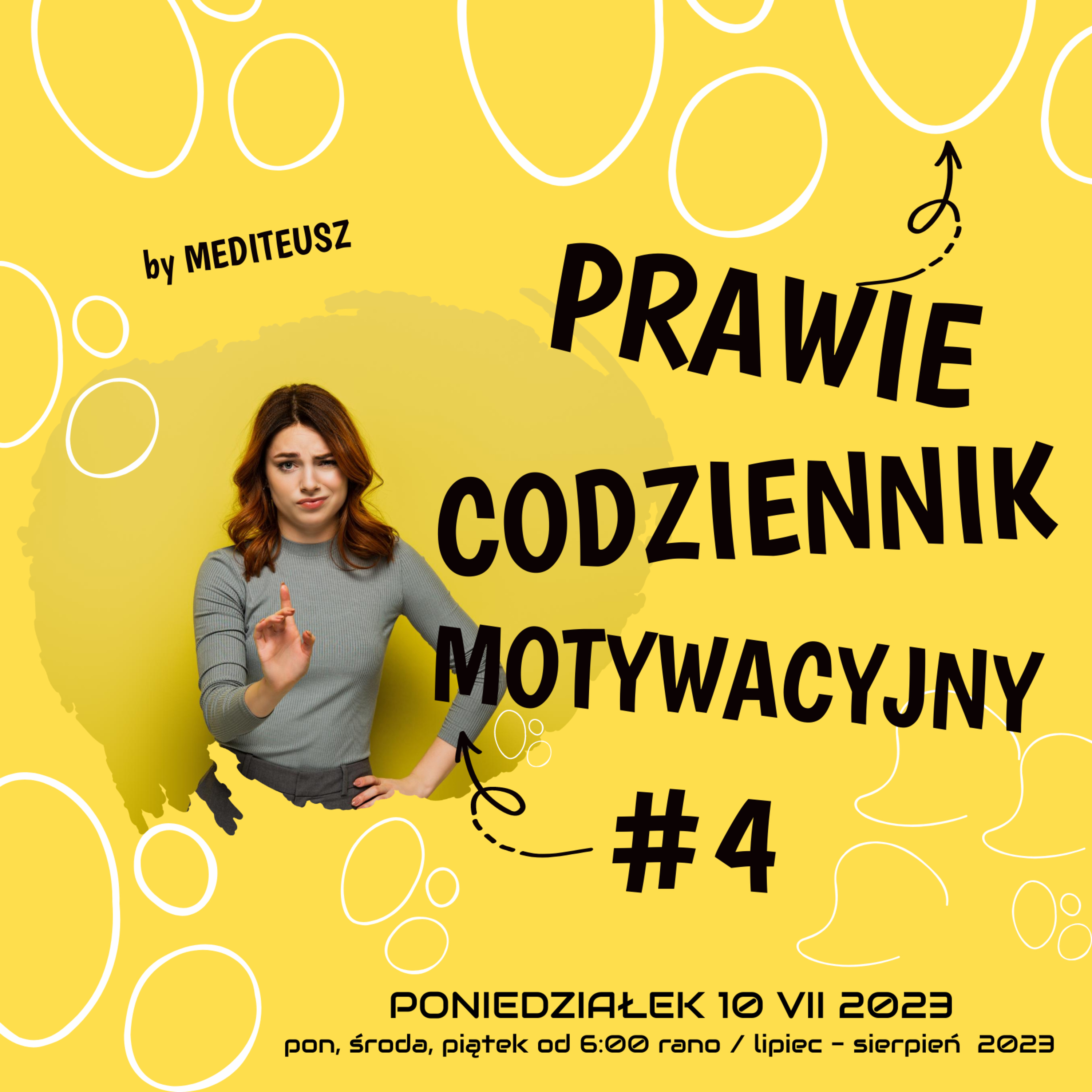  PRAWIE CODZIENNIK MOTYWACYJNY #4 PONIEDZIAŁEK 10 VII 2023 - NIE W AFIRMACJACH I SUGESTIACH .... episode artwork