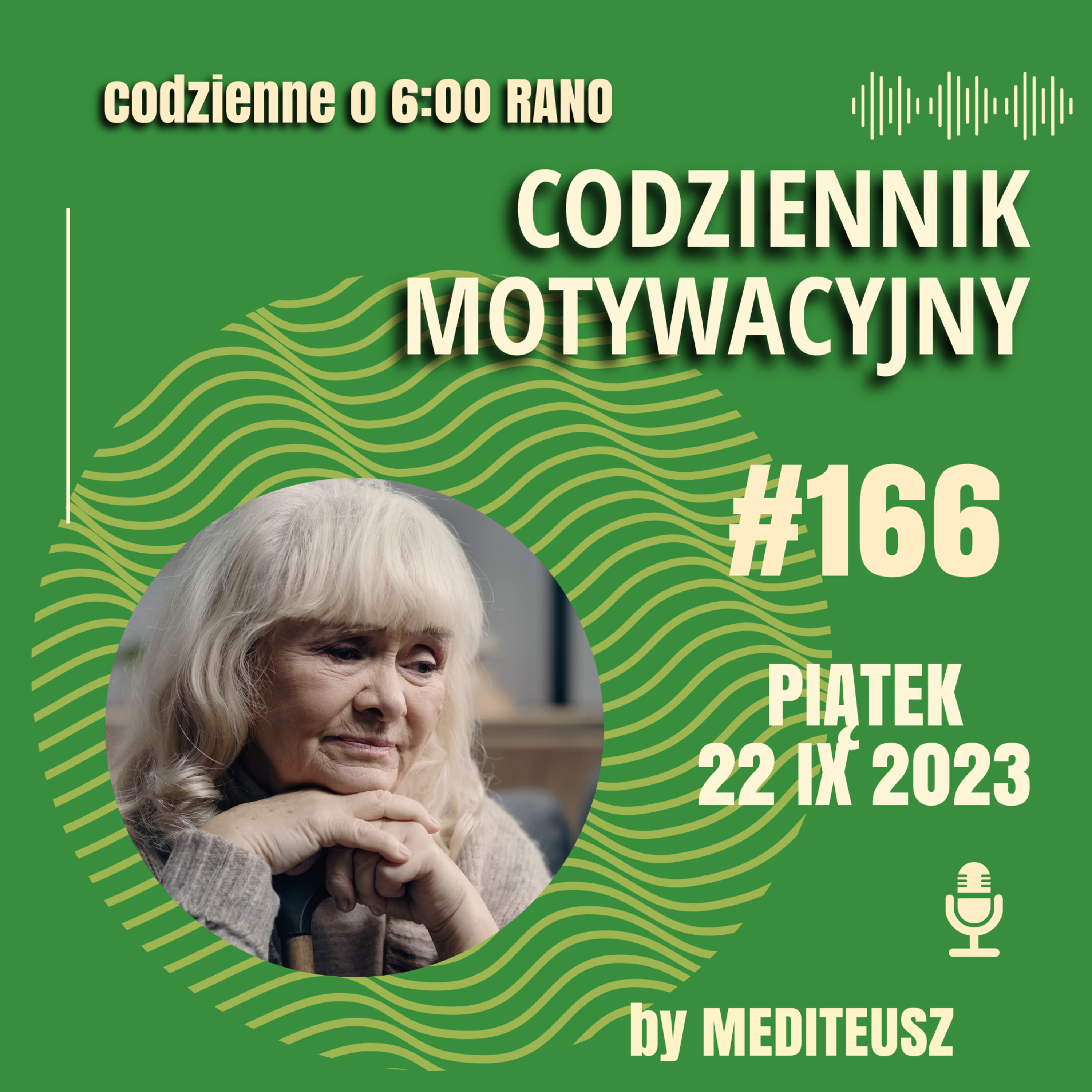  CODZIENNIK MOTYWACYJNY #166 PIĄTEK 22 IX 2023 - JAK ZAPOMNIEĆ? episode artwork