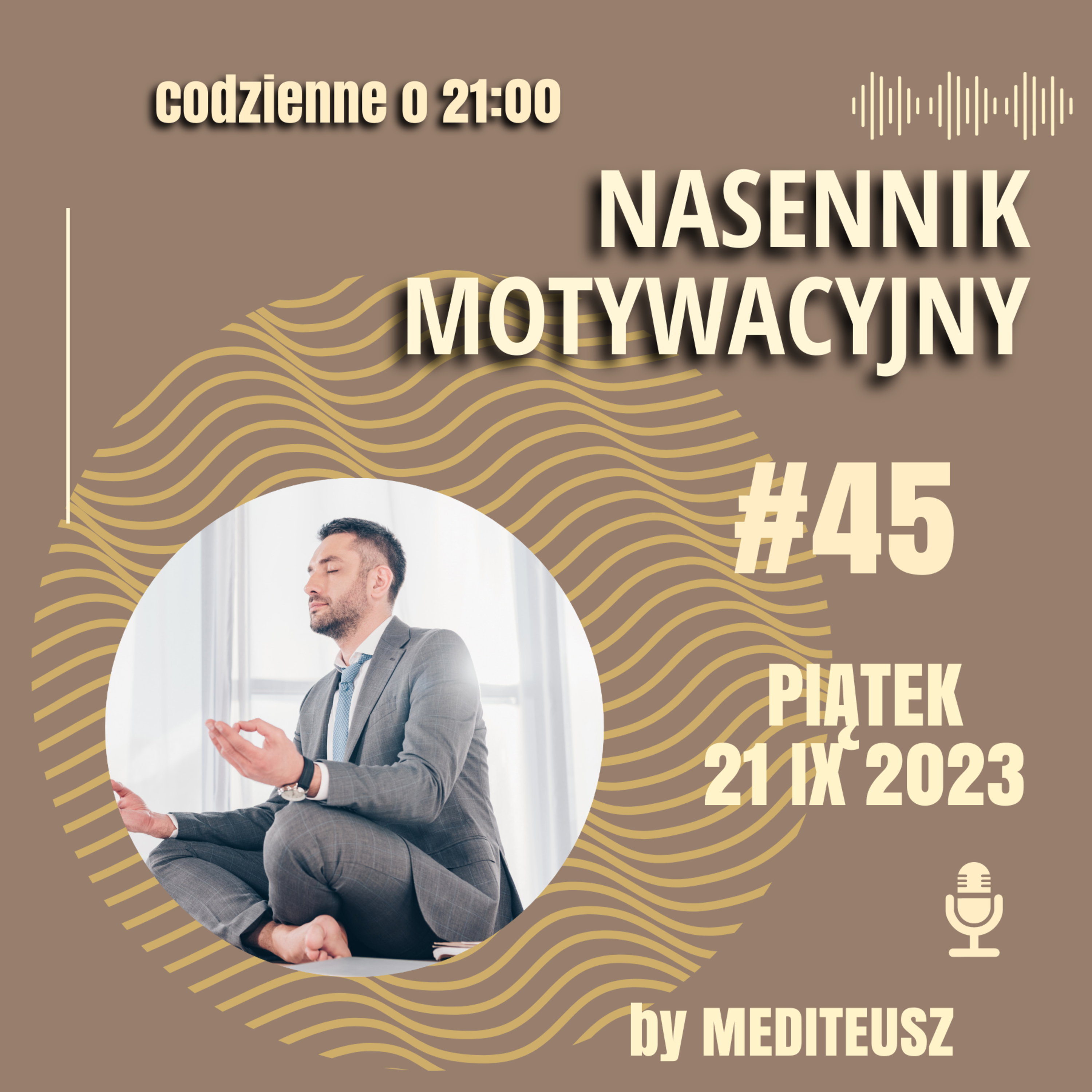  NASENNIK MOTYWACYJNY #45 PIATEK 22 IX 2023 - AFIRMUJ NA PEŁNEJ... episode artwork
