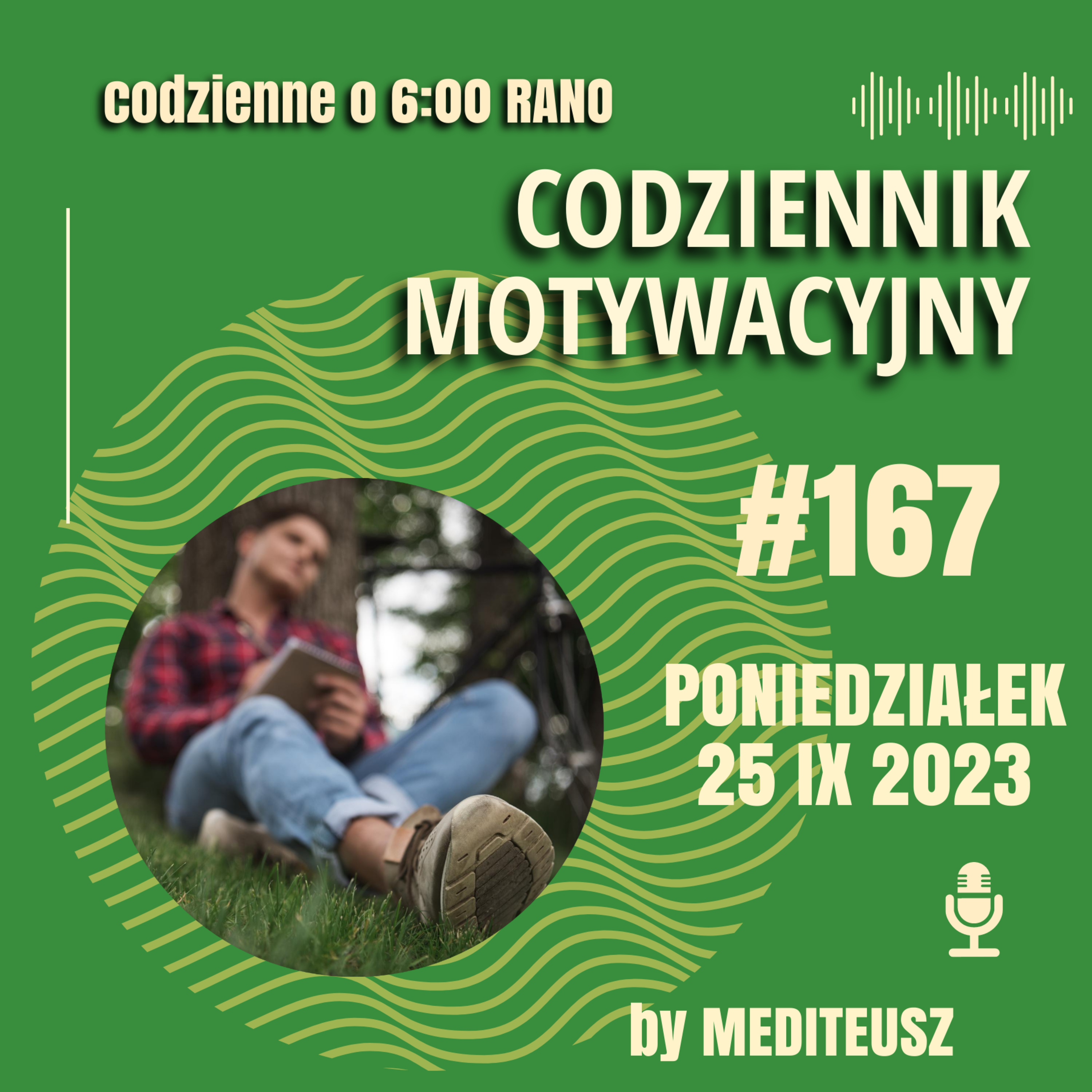 CODZIENNIK MOTYWACYJNY #167 PONIEDZIAŁEK 25 IX 2023 - MAPA MYŚLI SKUTECZNE NARZĘDZIE .... episode artwork