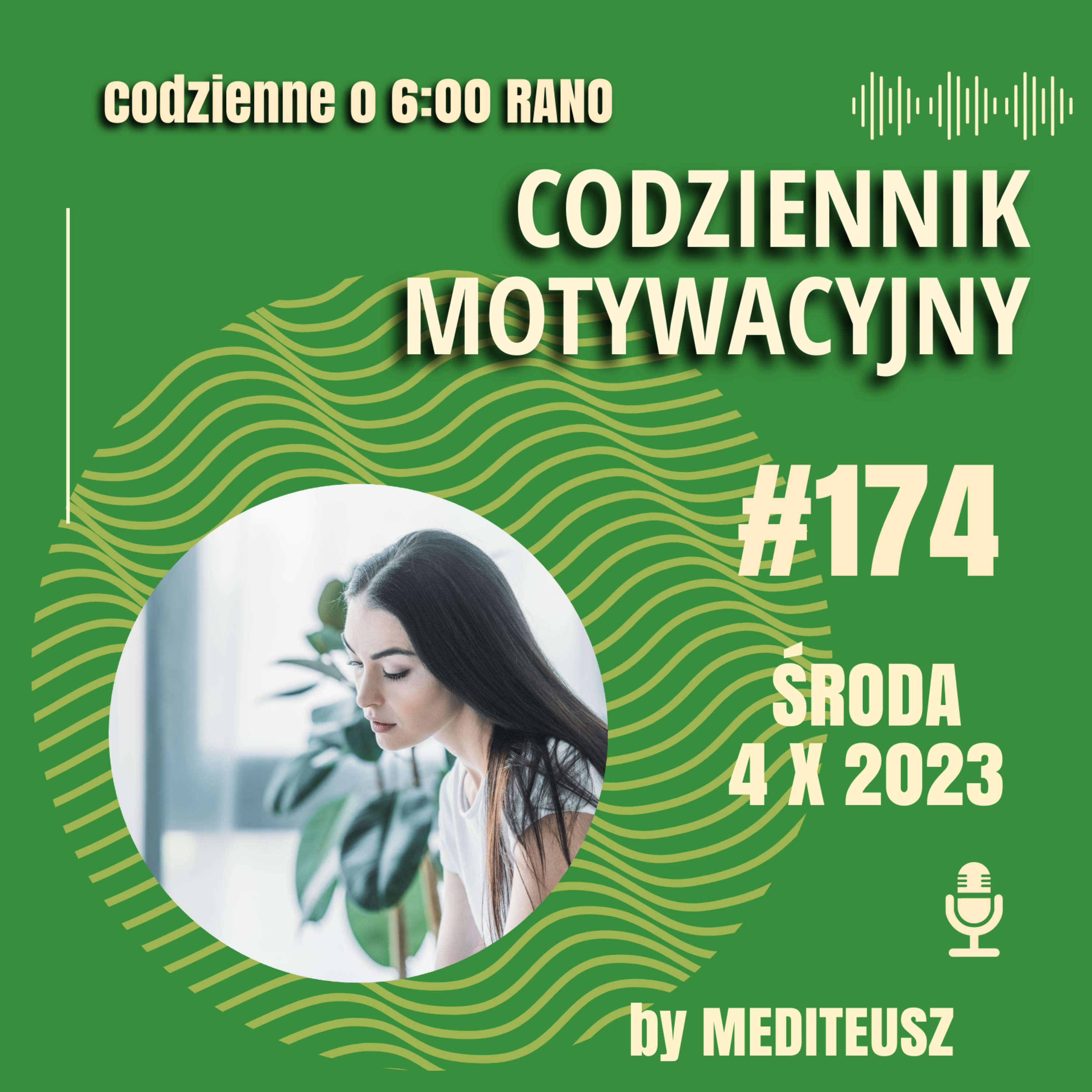 CODZIENNIK MOTYWACYJNY #174 ŚRODA 4 X 2023 - DEFICYTOWE DOŁY CIĄG DALSZY... episode artwork