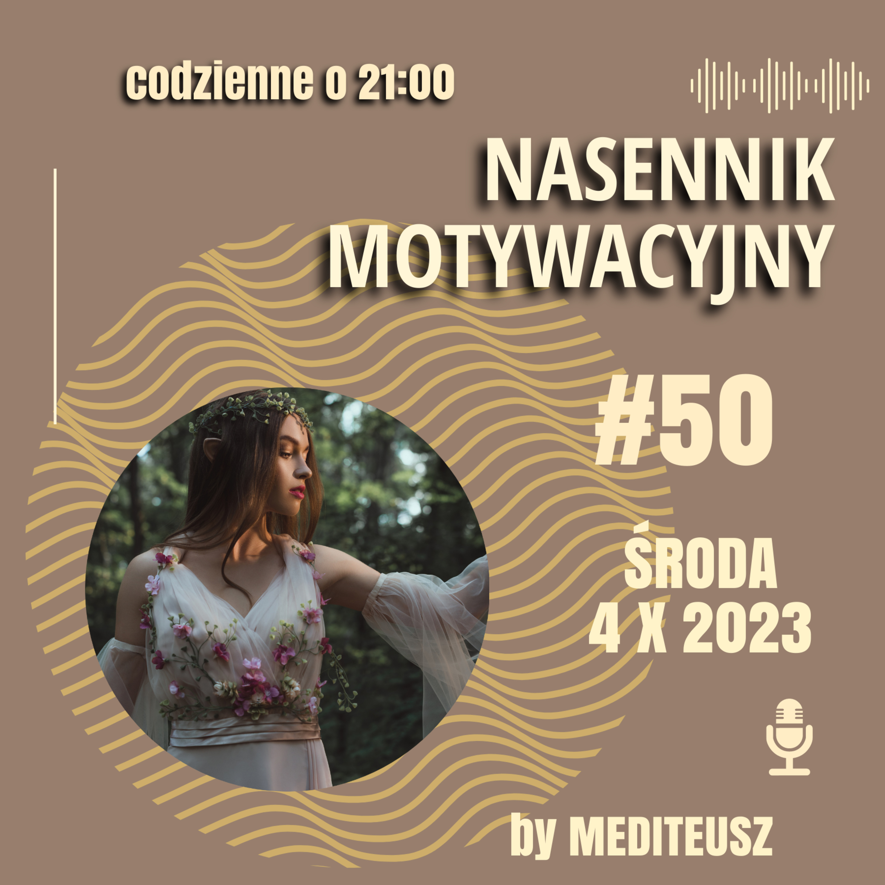 NASENNIK MOTYWACYJNY #50 ŚRODA 4 X 2023 - PATENT NA ODPOWIEDZI I INTENCJĘ..... episode artwork