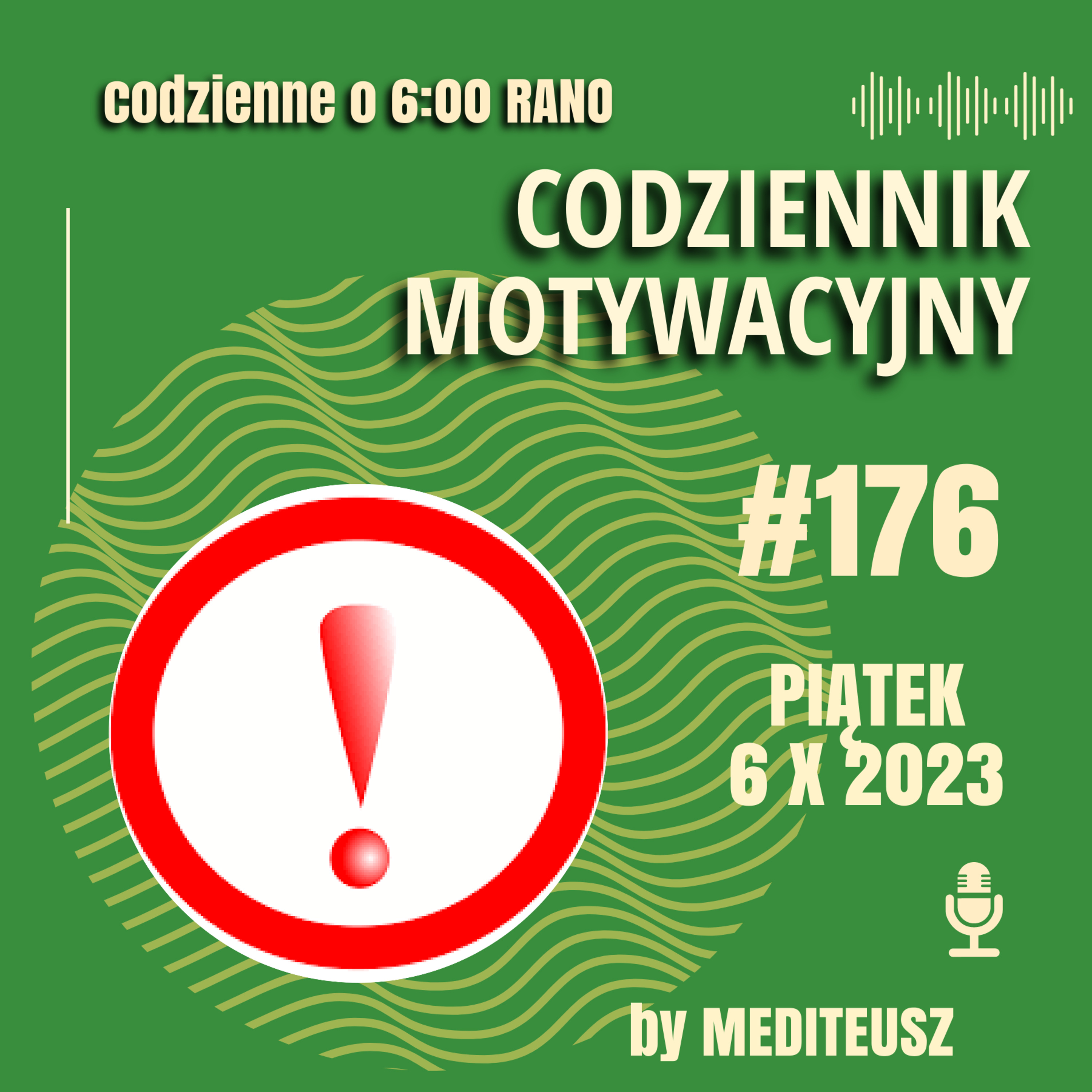 CODZIENNIK MOTYWACYJNY #176 PIĄTEK 6 X 2023 - POPEŁNIAJ BŁĘDY !! episode artwork