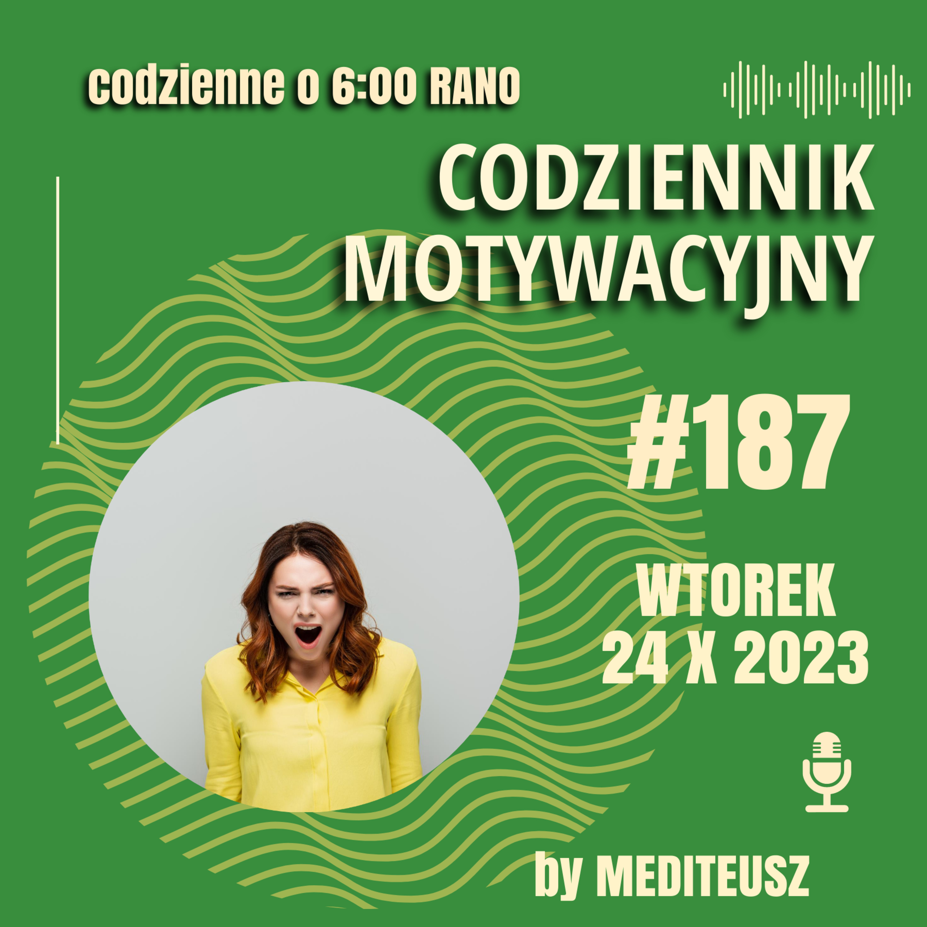 CODZIENNIK MOTYWACYJNY #187 WTOREK 24 X 2023 -KLUB WIECZNIE NIEZADOWOLONYCH...! episode artwork