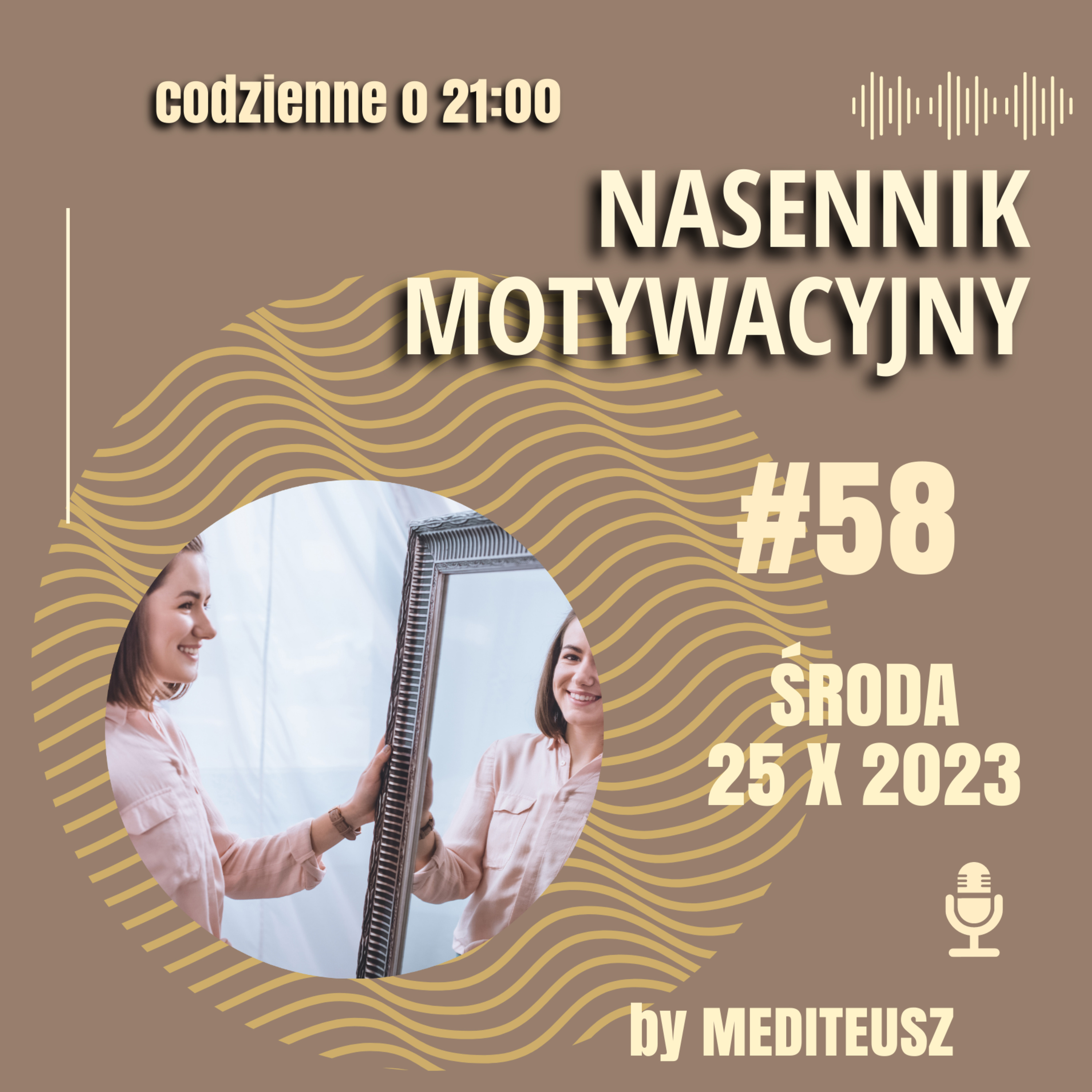 NASENNIK MOTYWACYJNY #58 ŚRODA 25 X 2023 - LUSTRO episode artwork