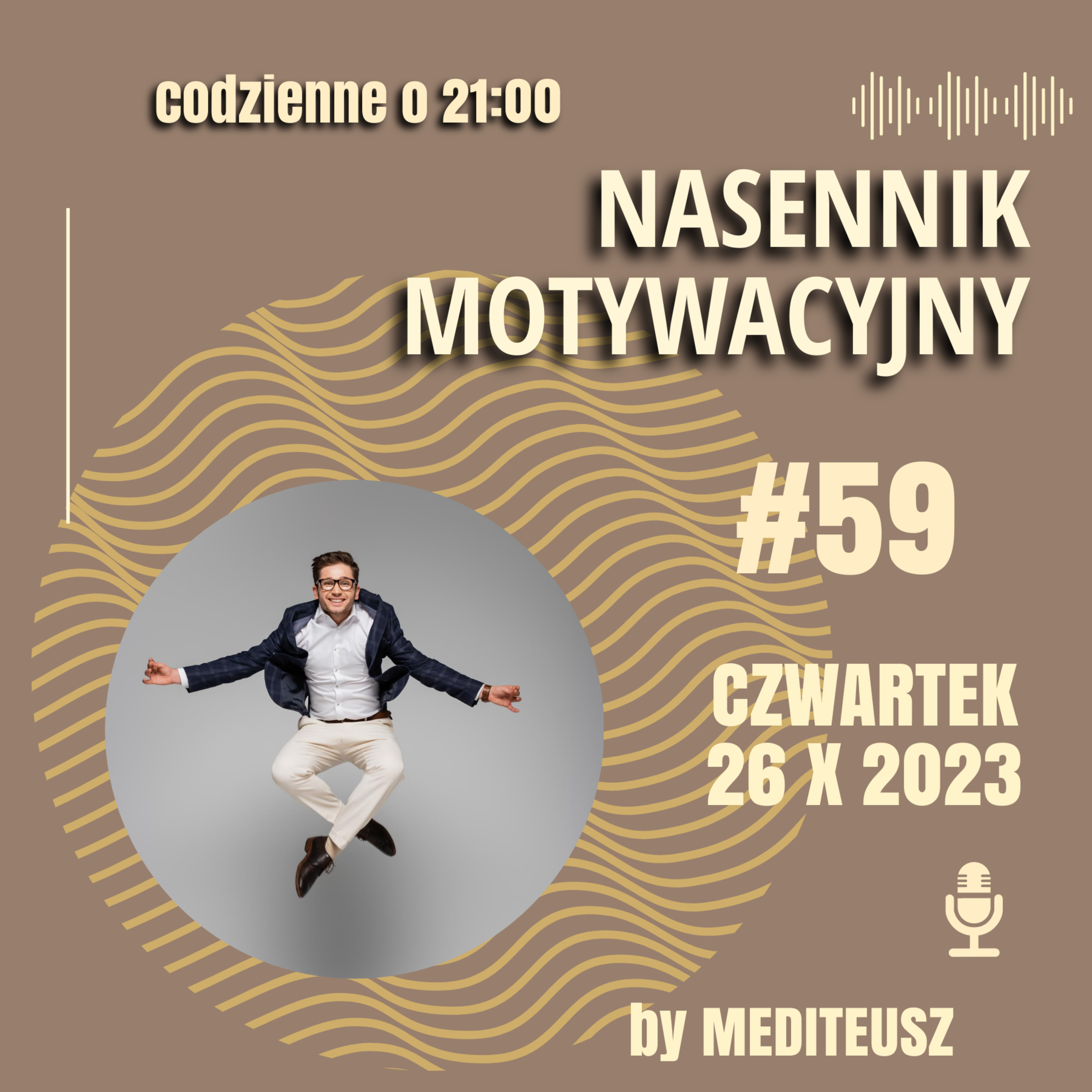  NASENNIK MOTYWACYJNY #59 CZWARTEK 26 X 2023 - NAUKA LATANIA episode artwork
