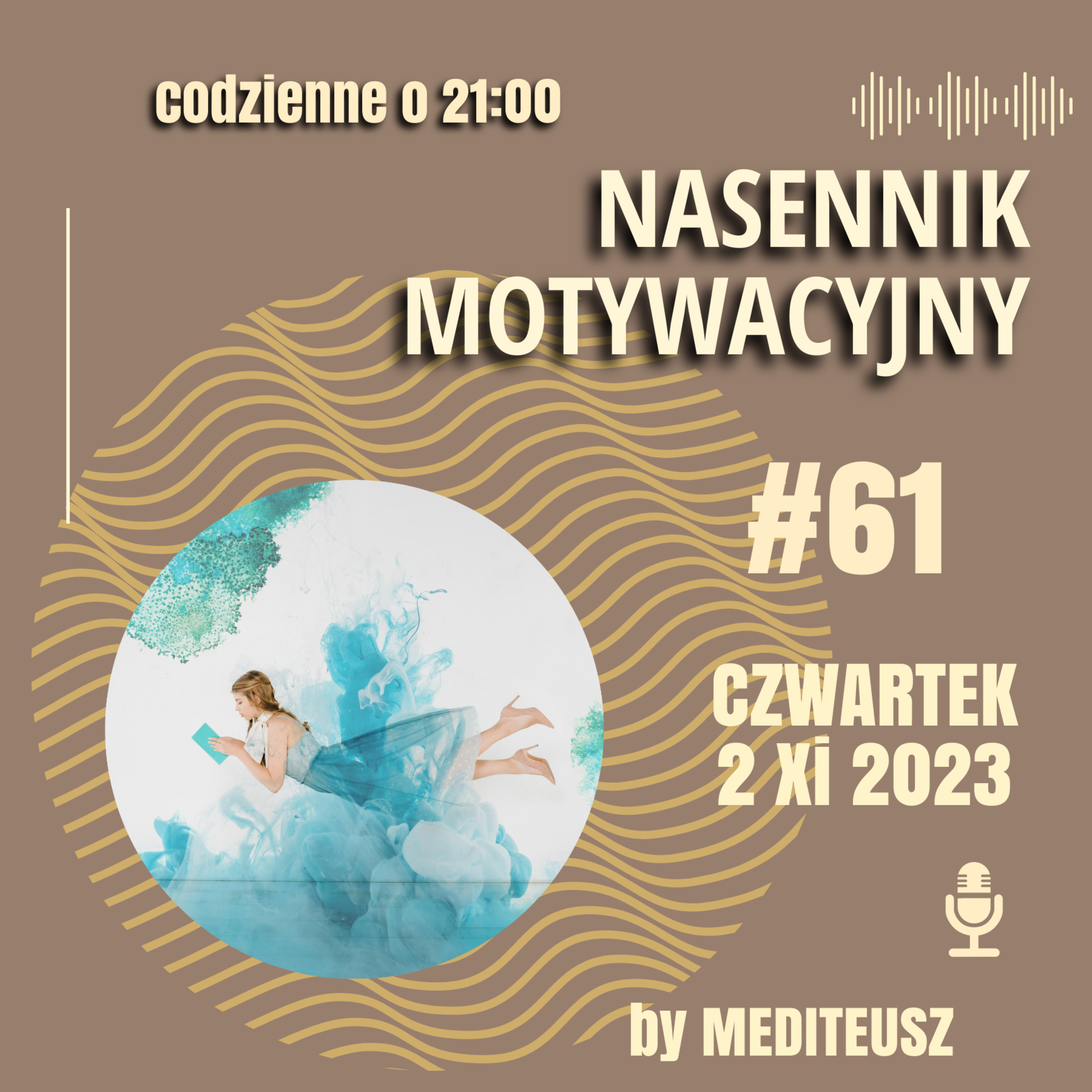  NASENNIK MOTYWACYJNY #61 CZWARTEK 2 XI 2023 - SENNE KONTAKTY.....  episode artwork
