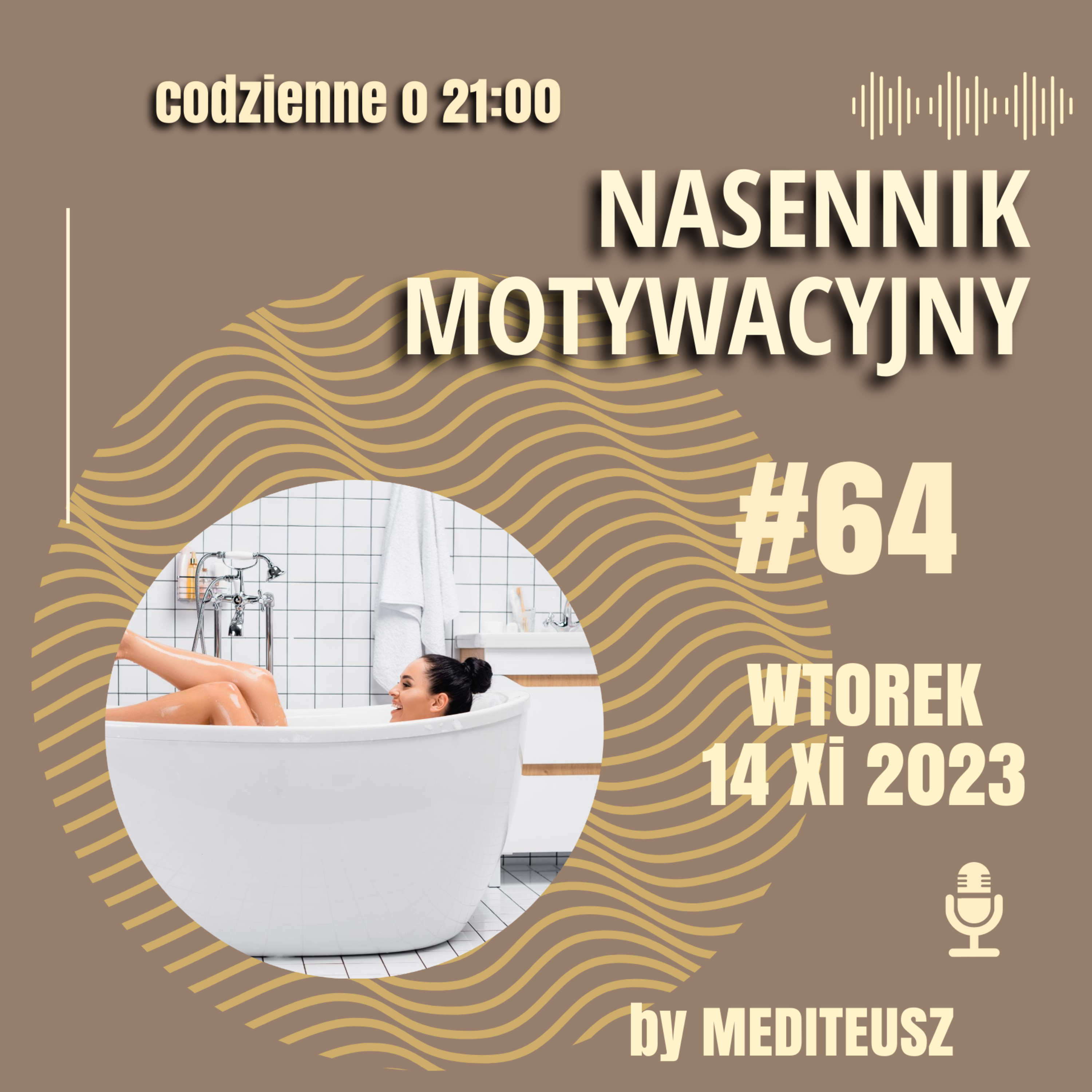 NASENNIK MOTYWACYJNY #64 WTOREK 14 XI 2023 - WANNOWE DOZNANIA !!!! episode artwork