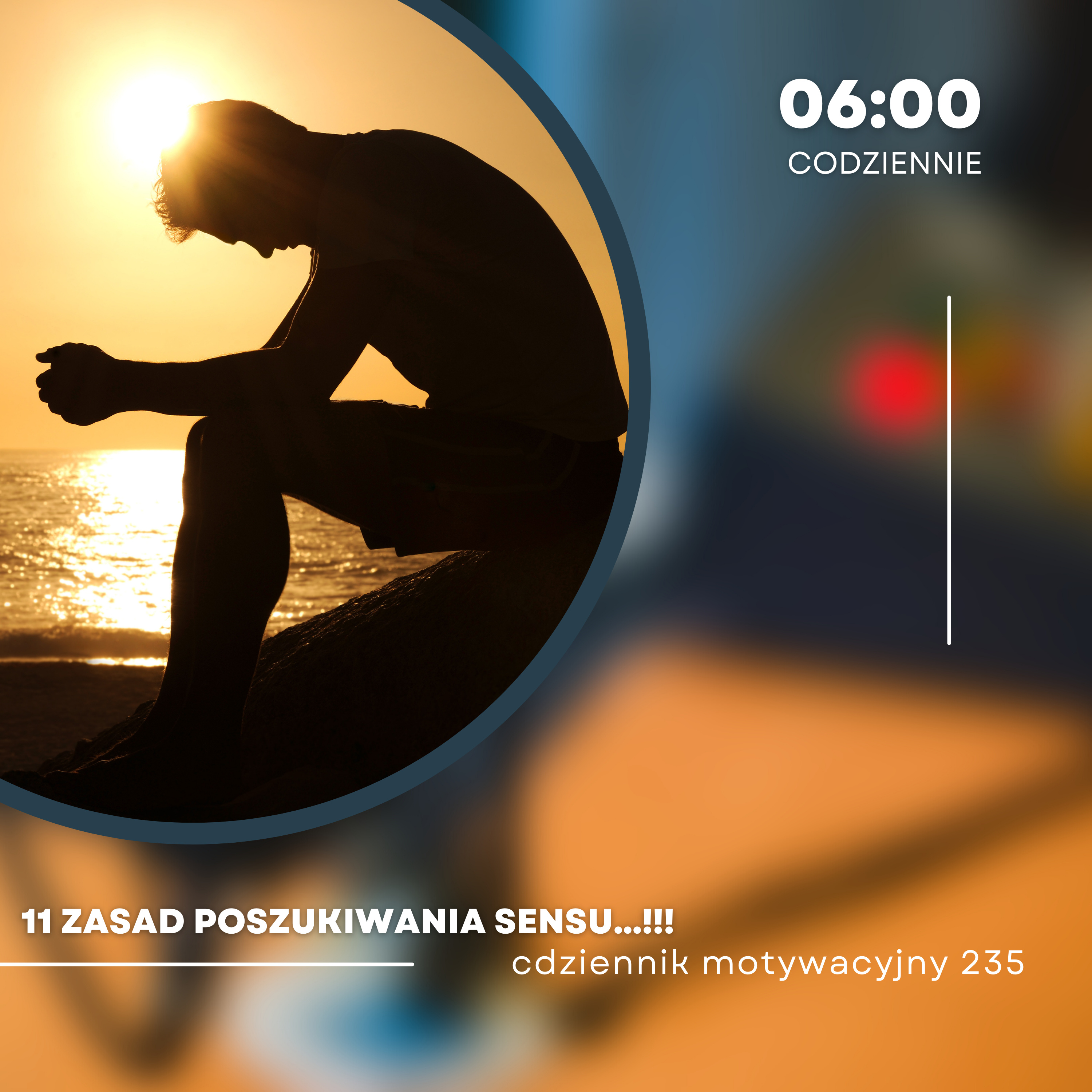 CODZIENNIK MOTYWACYJNY #235 CZWARTEK 18 I 2024 - 11 ZASAD POSZUKIWANIA SENSU...!!! episode artwork