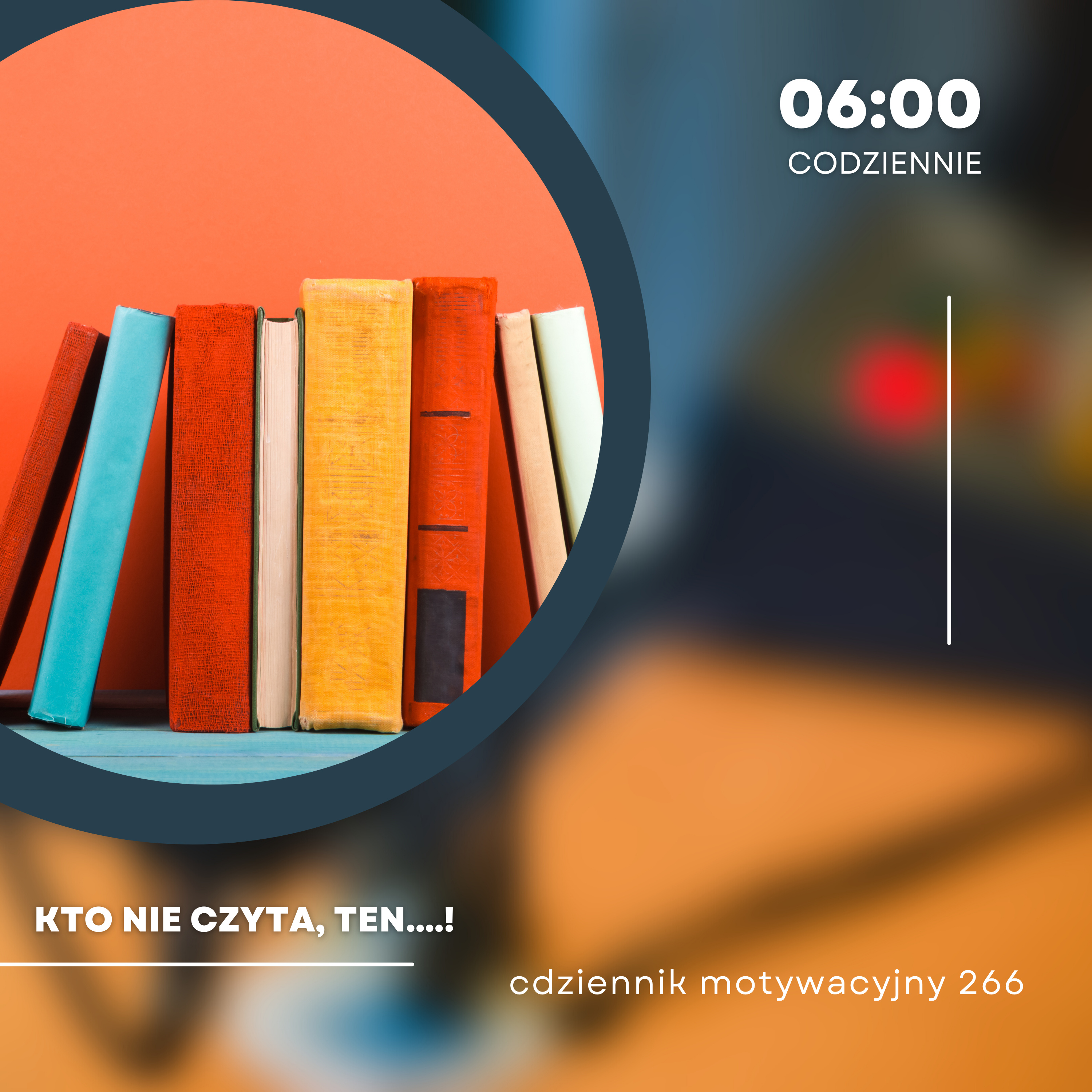 CODZIENNIK MOTYWACYJNY #266 6 III 2024 - ...KTO NIE CZYTA, TEN ..... ;) episode artwork