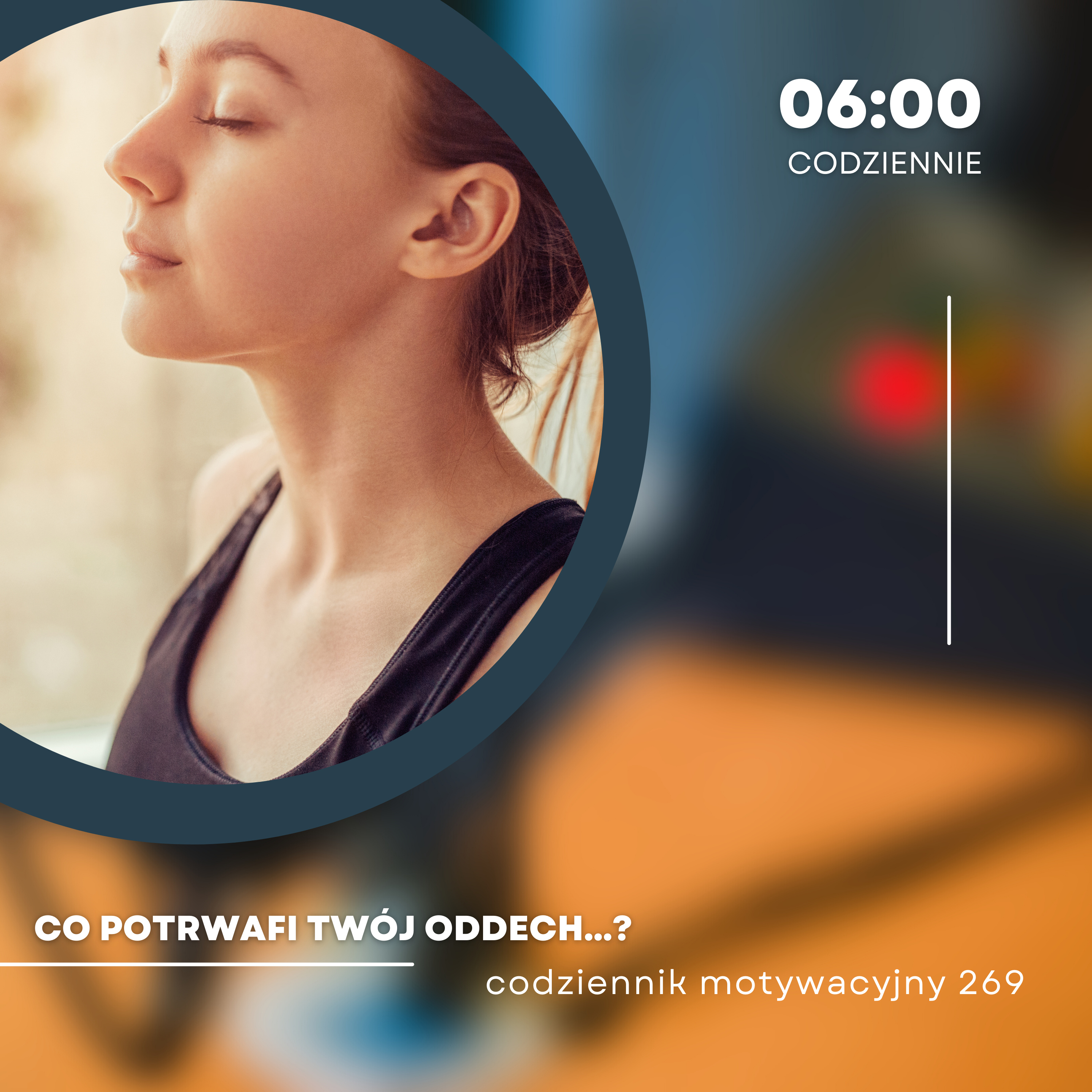 CODZIENNIK MOTYWACYJNY #269 12 III 2024 CO MOŻE TWÓJ ODDECH !!!! episode artwork